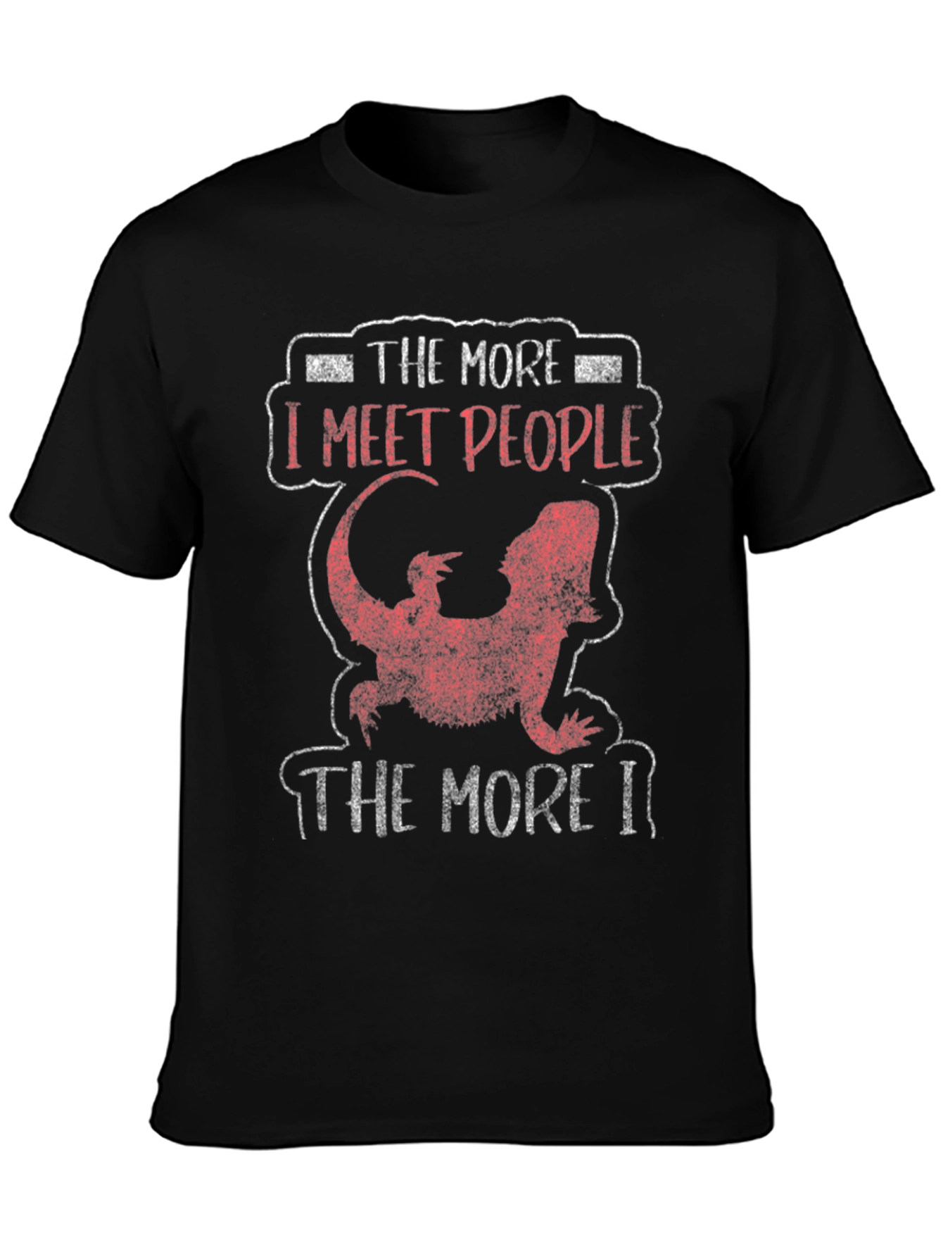 The More I Meet People Bearded Dragon Tee