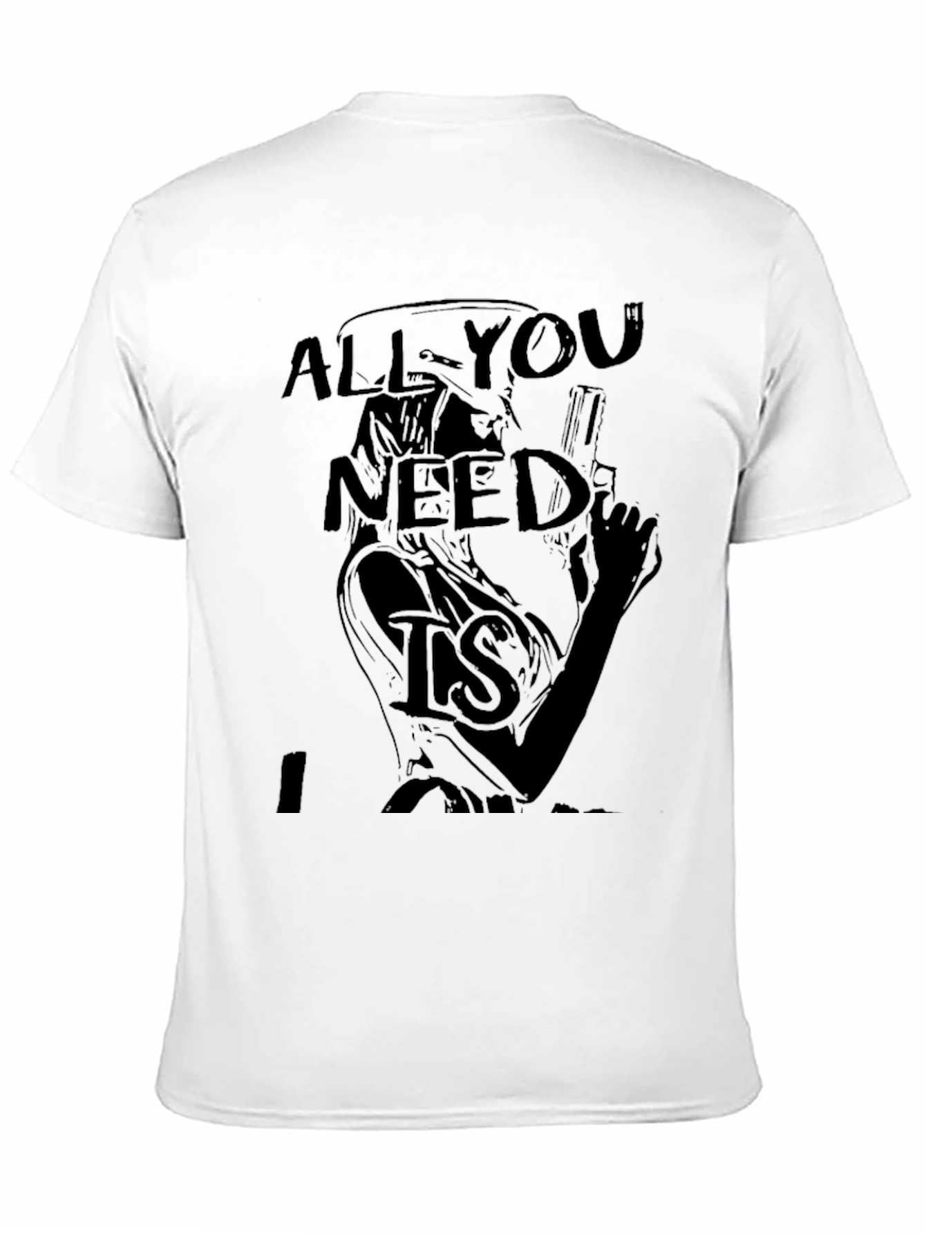 All You Need Is T-Shirt - Graphic Print Tee