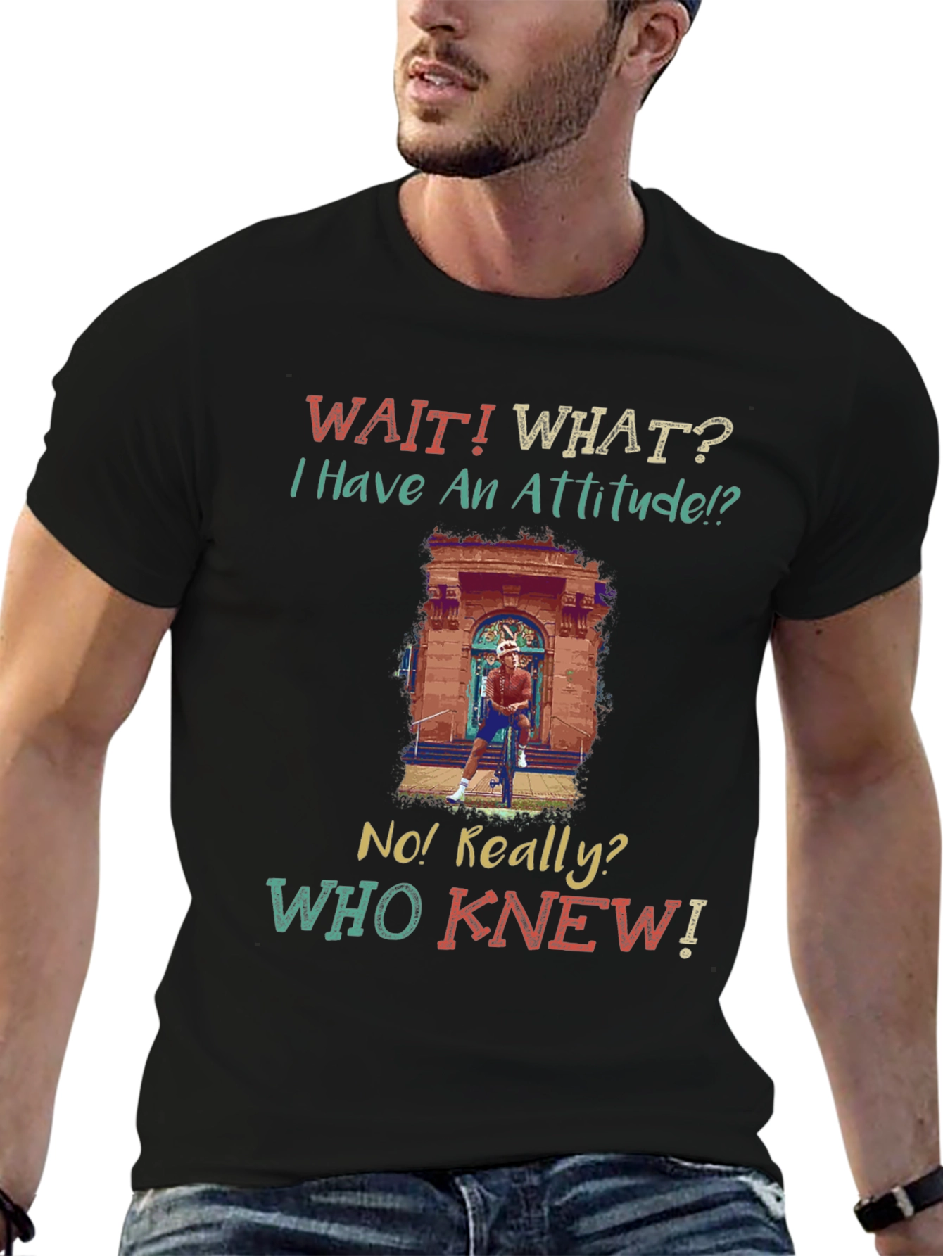 Funny Attitude Graphic T-Shirt