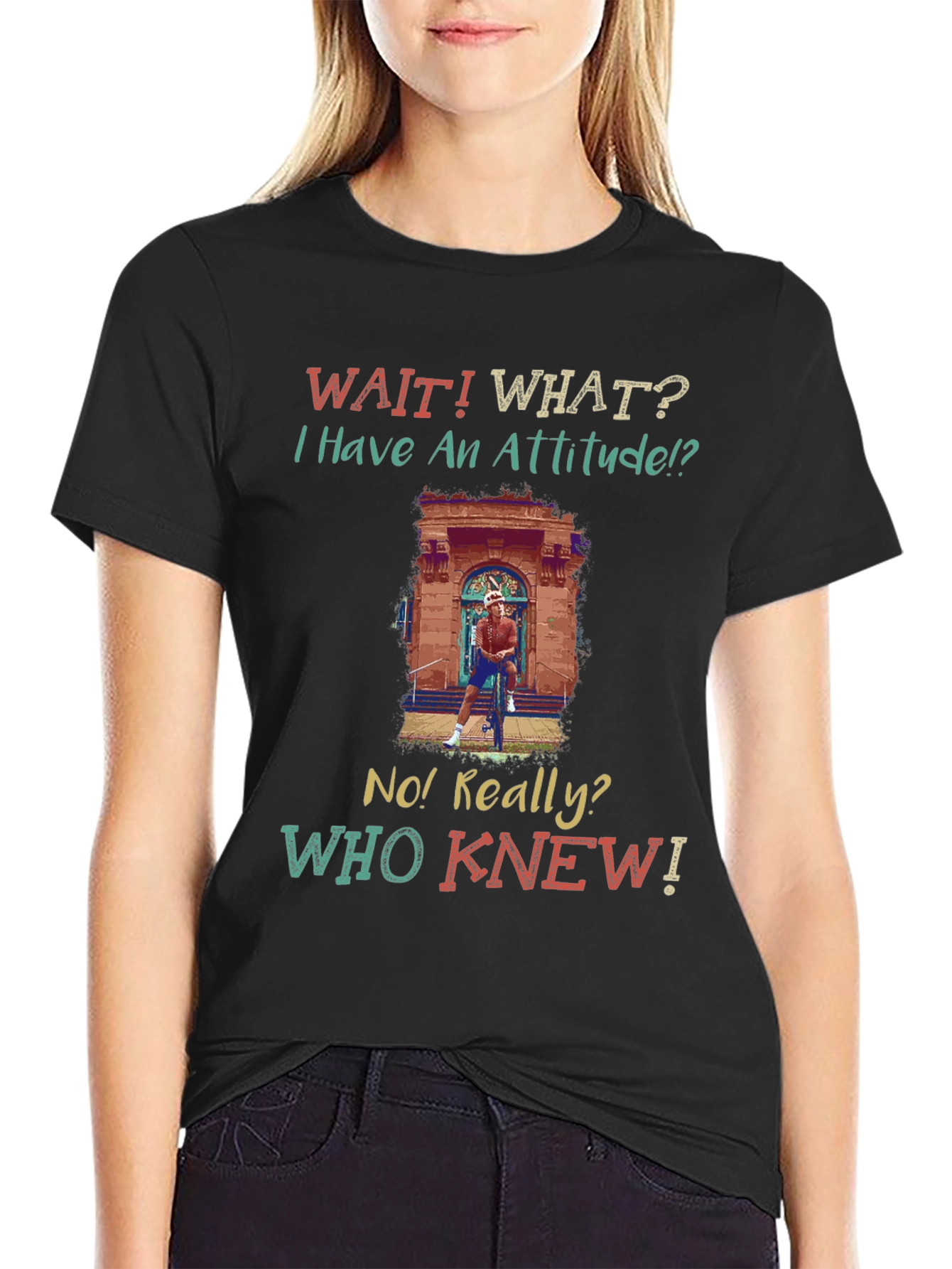 Funny Attitude Graphic T-Shirt
