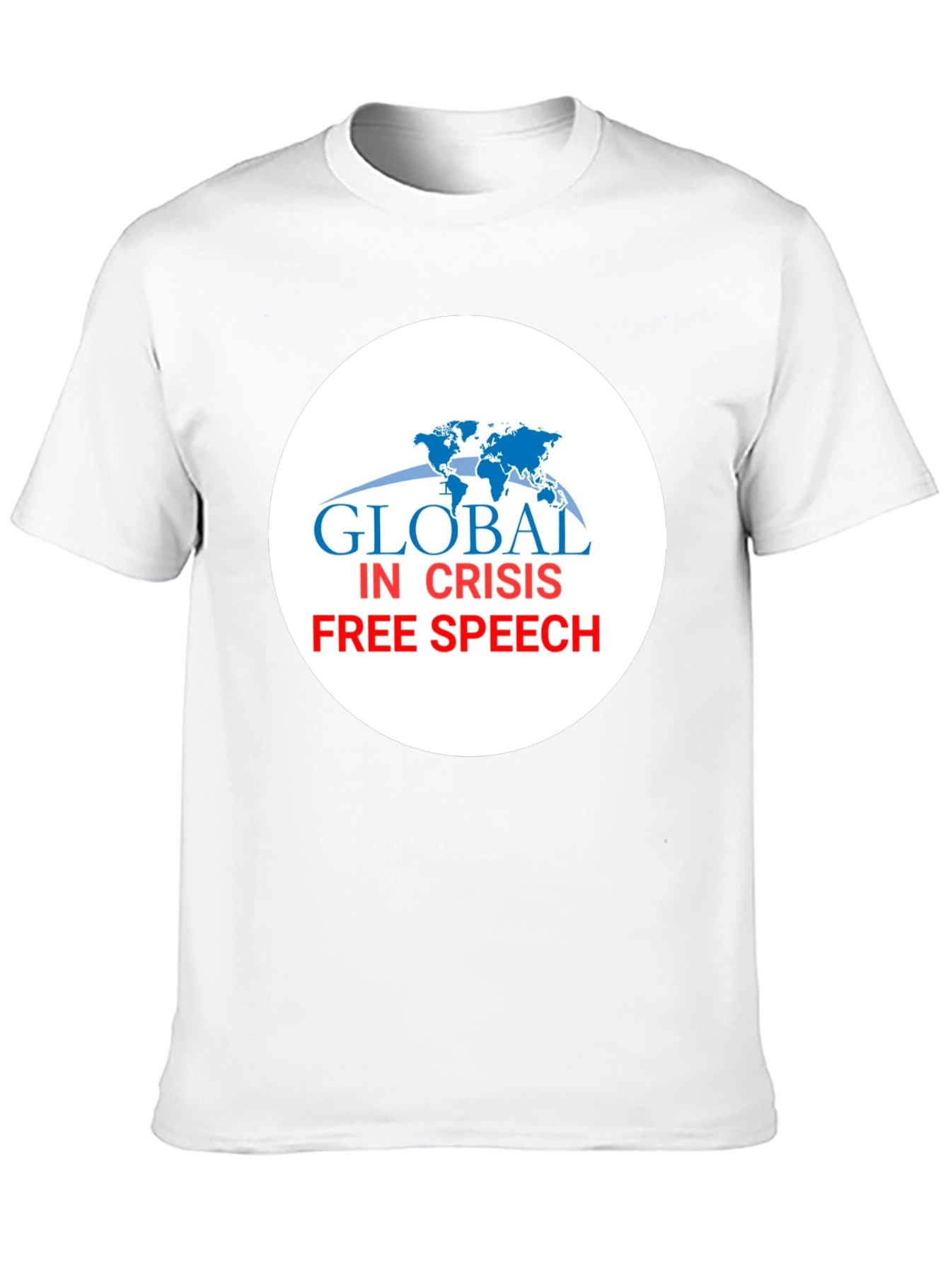 Global Crisis Free Speech T-Shirt