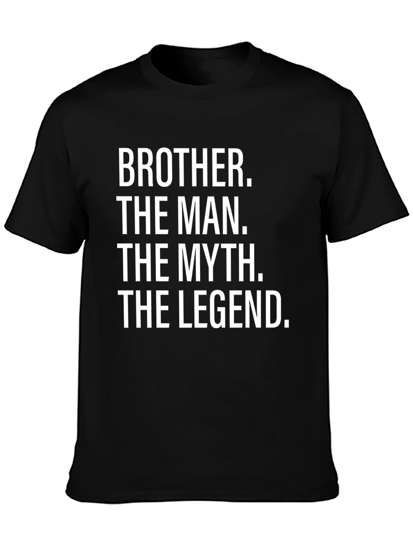 Brother - The Man Myth Legend T-Shirt