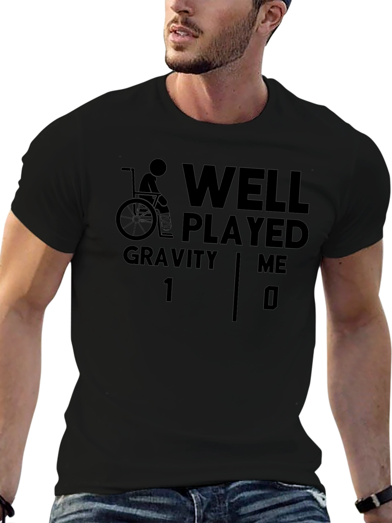Well Played Gravity T-Shirt Funny Wheelchair Humor