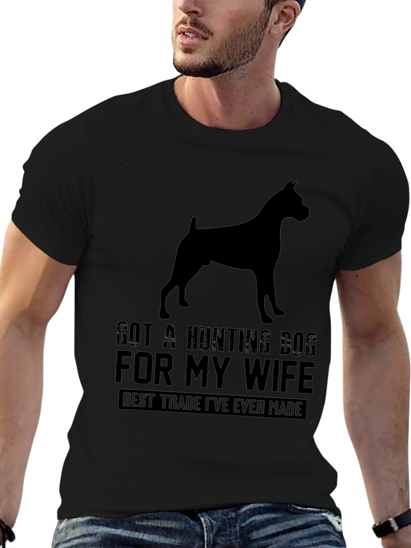 Got A Hunting Dog T-Shirt - Best Trade Ever