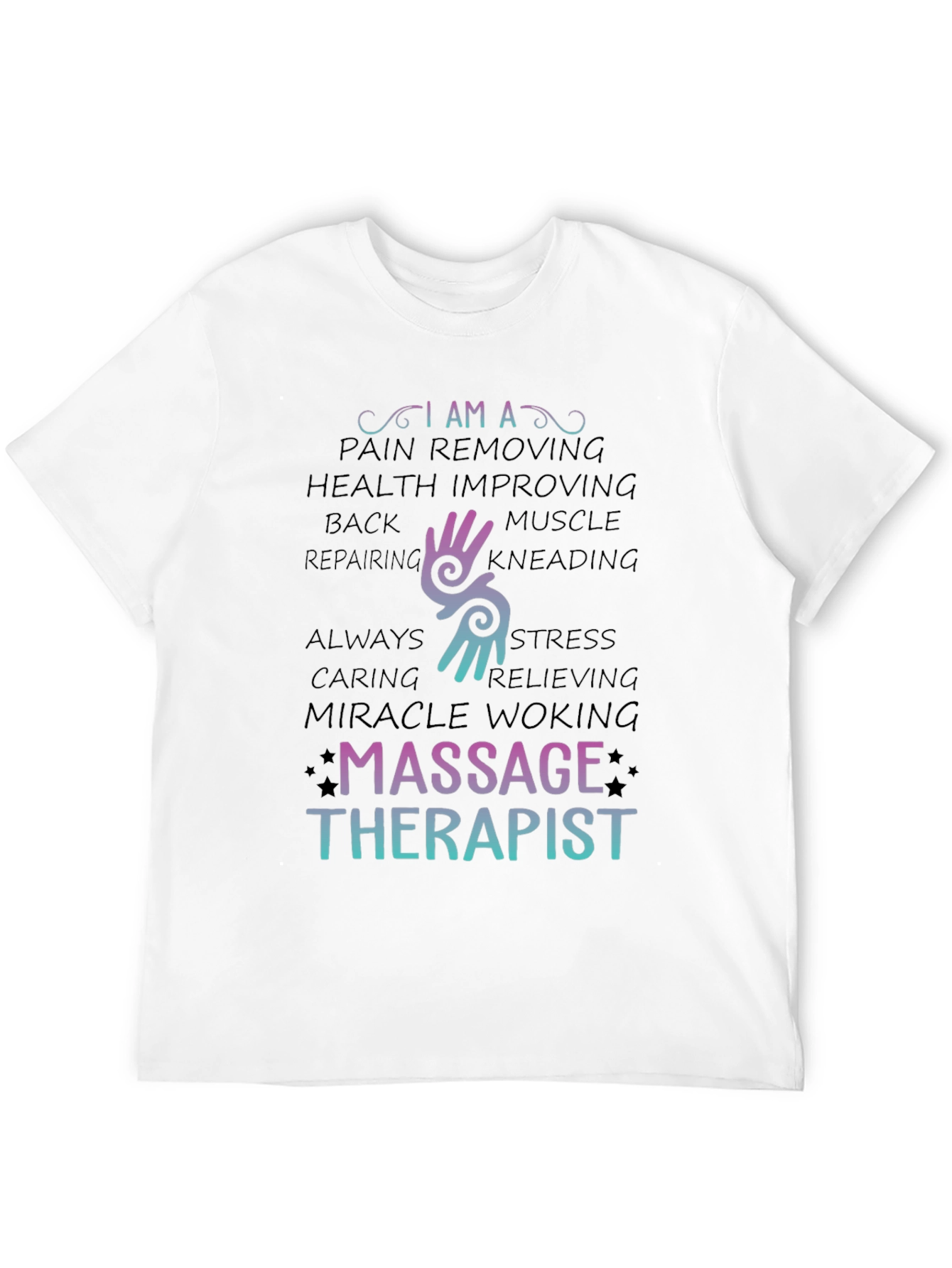 Massage Therapist T-Shirt - Pain Relief & Health