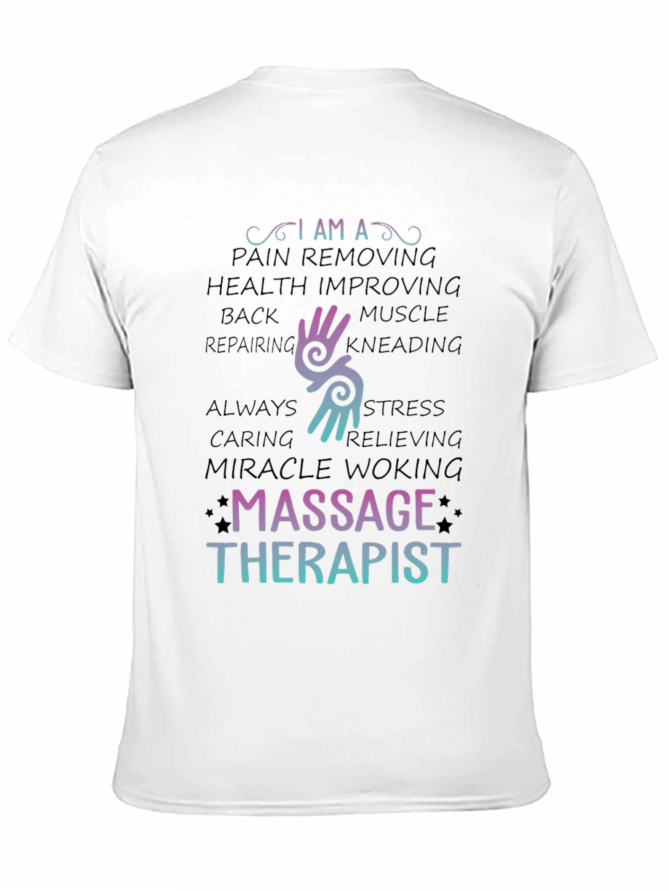 Massage Therapist T-Shirt - Pain Relief & Health