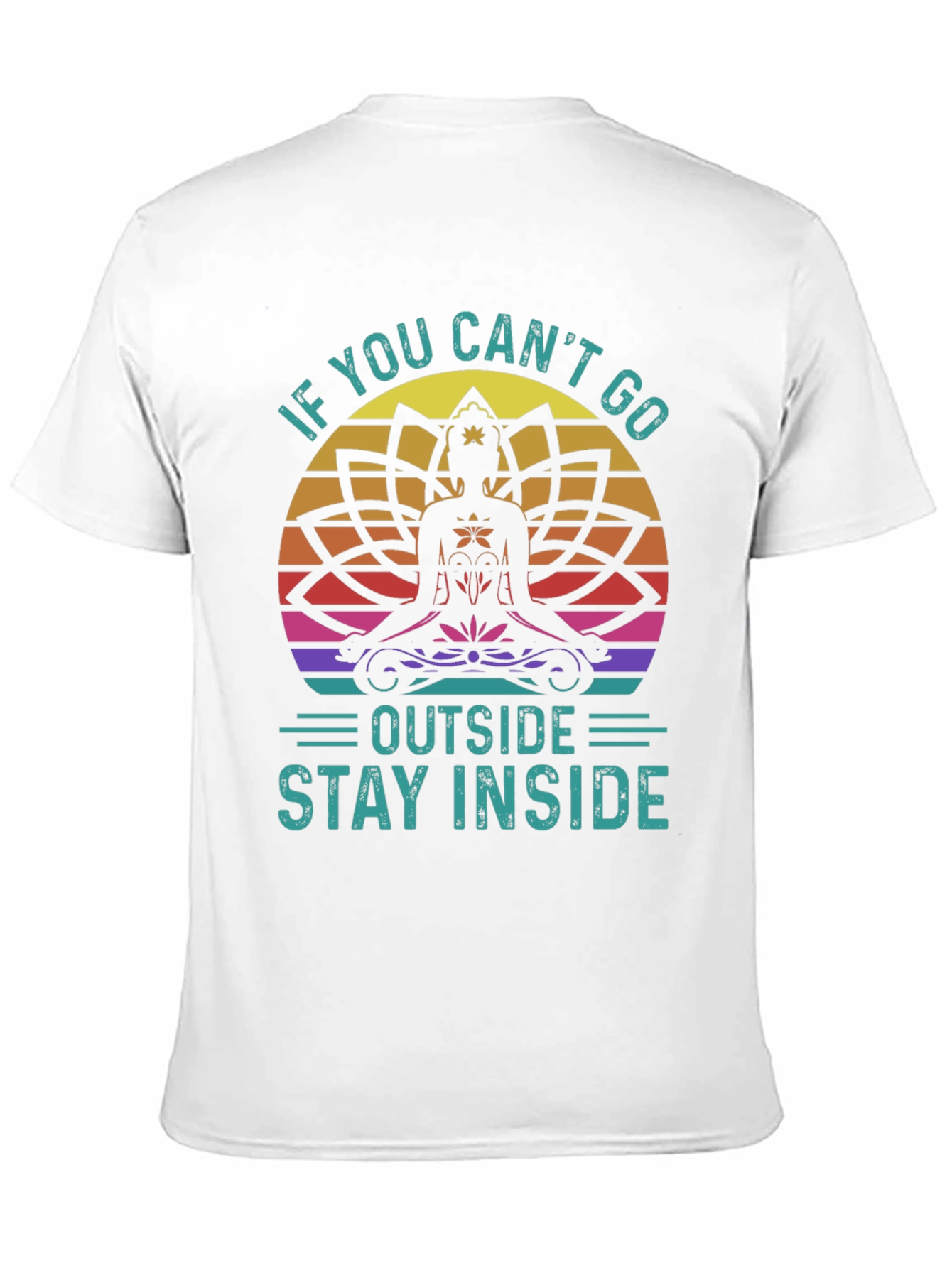 If You Cant Go Outside T-Shirt