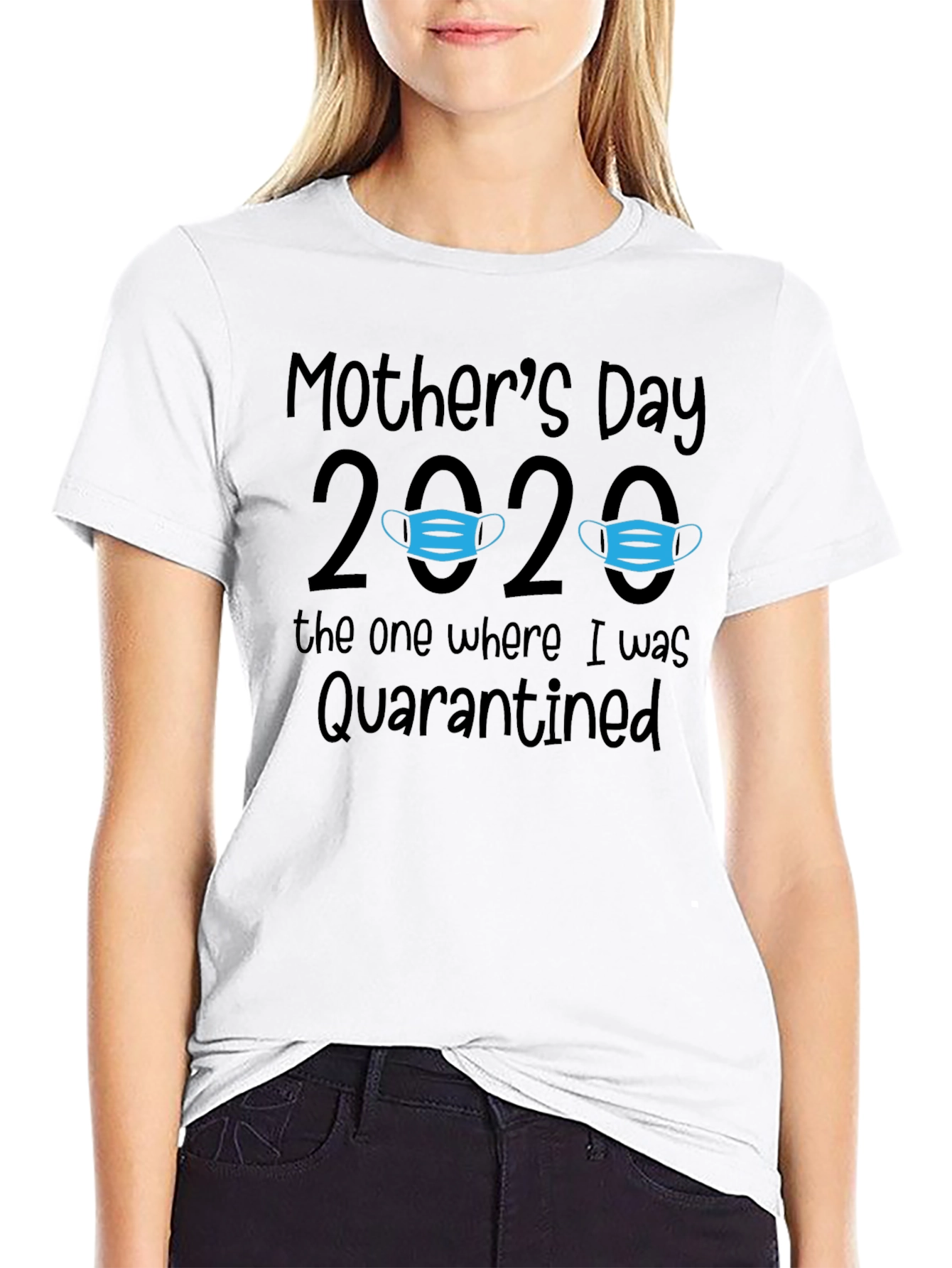 Mothers Day 2020 Quarantine T-Shirt