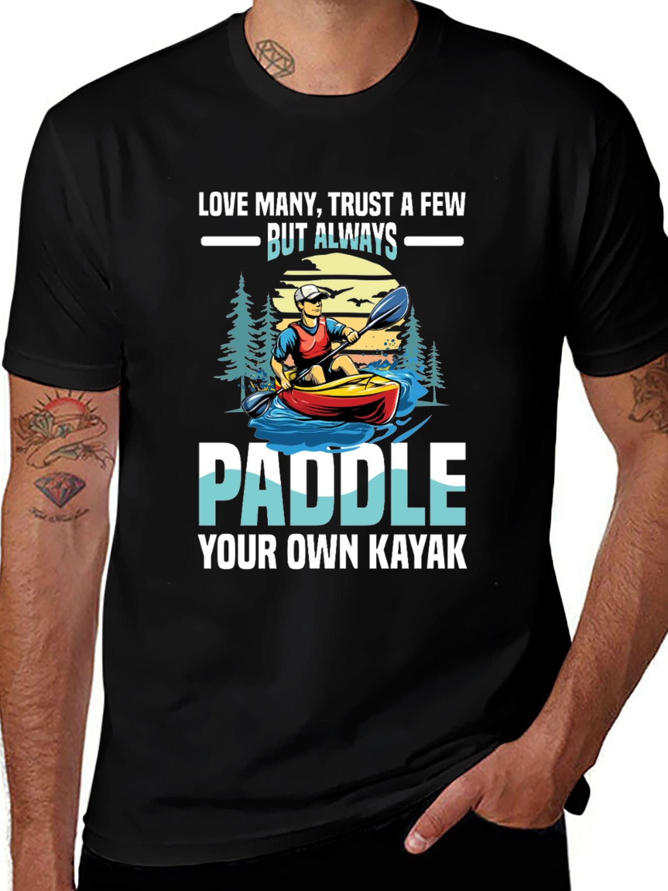 Paddle Your Own Kayak Graphic T-Shirt