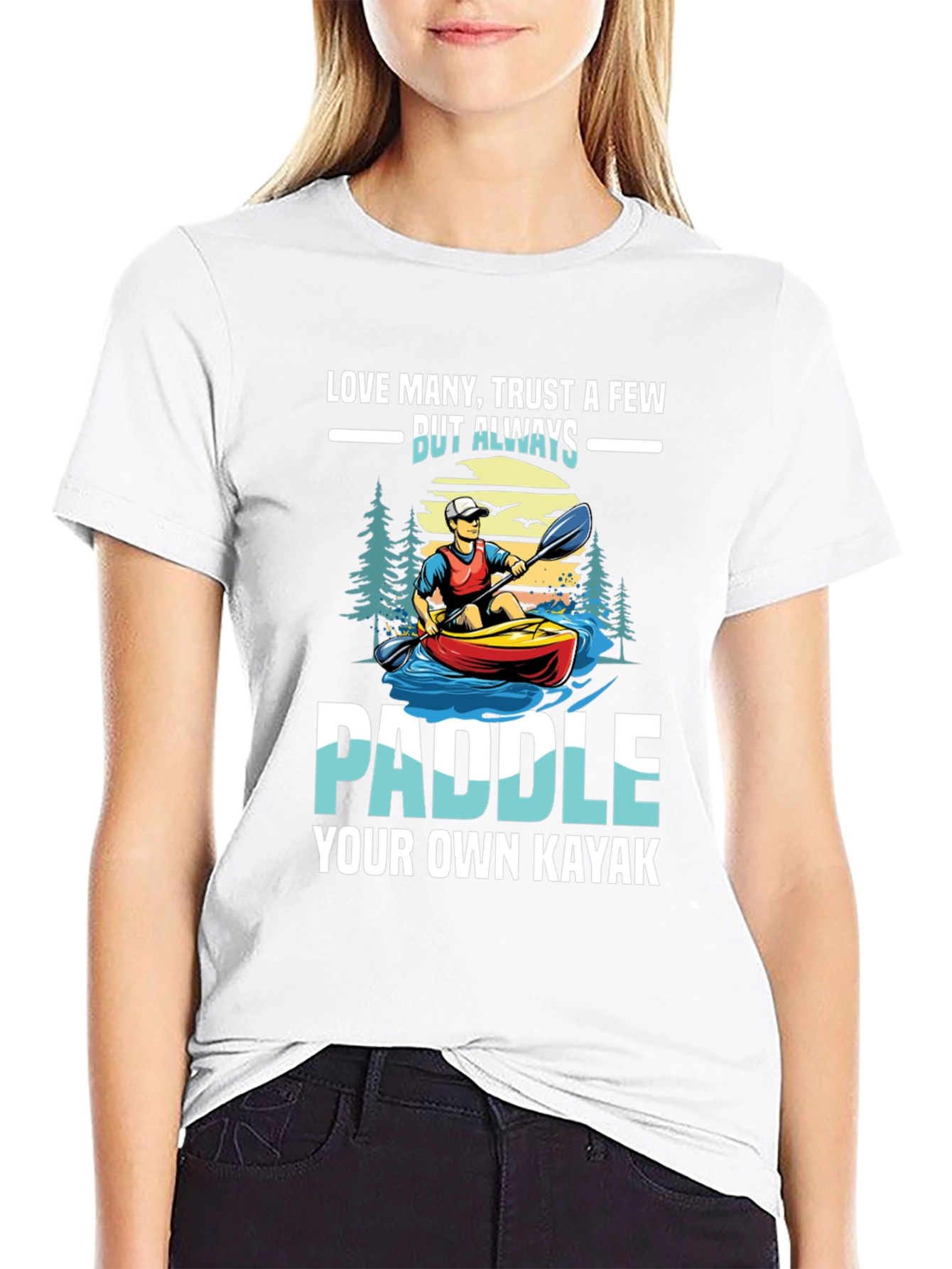 Paddle Your Own Kayak Graphic T-Shirt