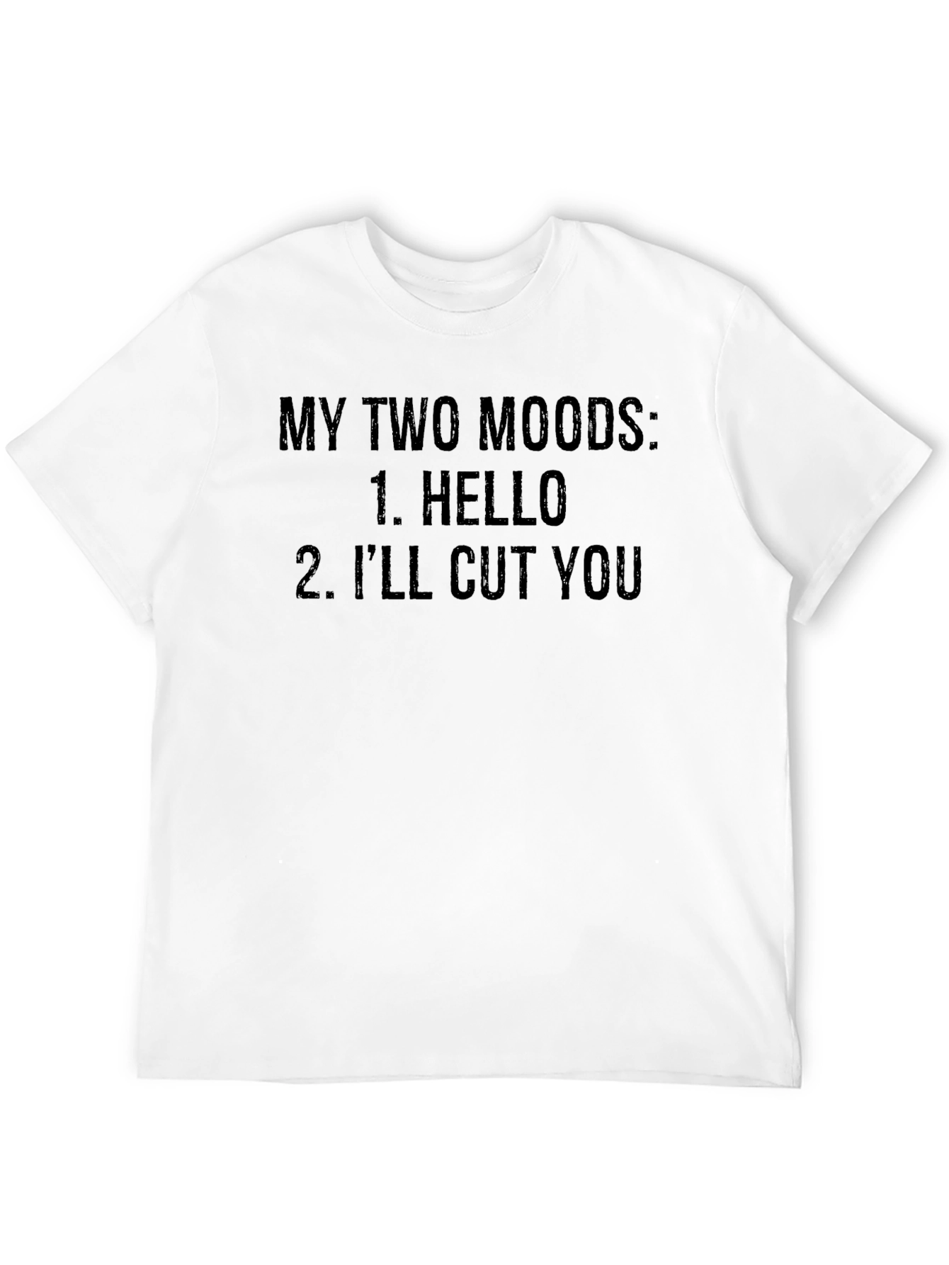 My Two Moods Graphic Tee - Funny Sarcastic T-Shirt