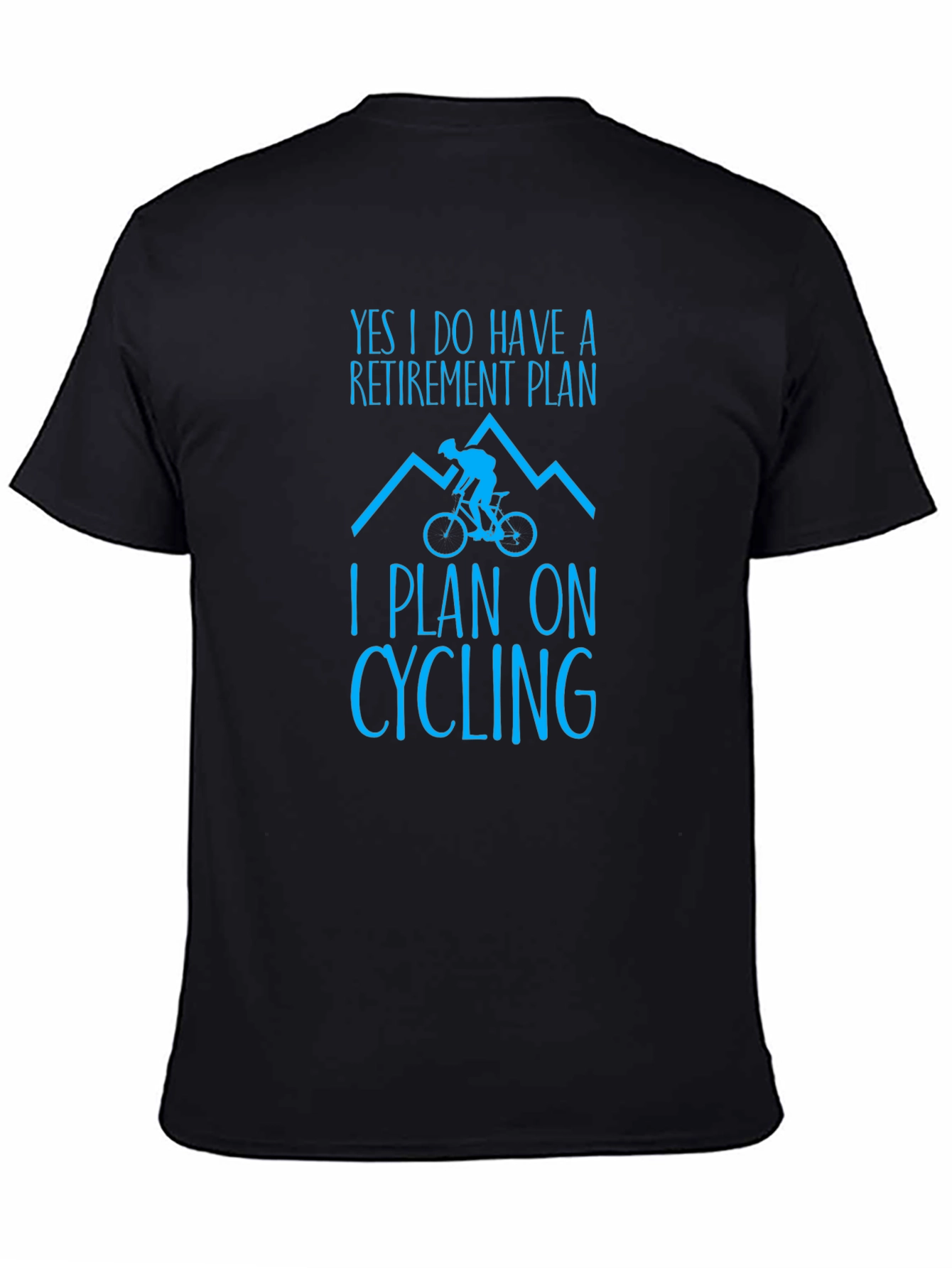 Cycling Retirement Plan T-Shirt