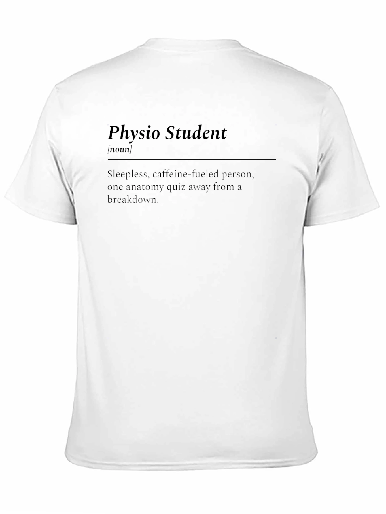 Physio Student Definition Black T-Shirt