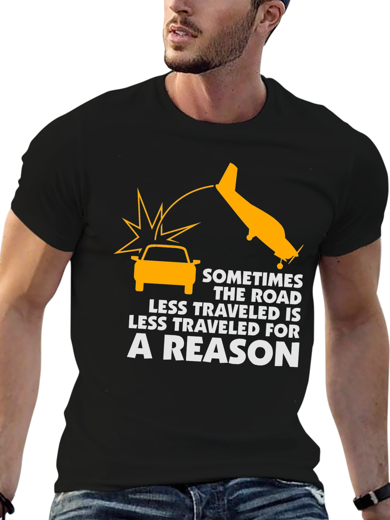 Humorous Graphic Tee - Less Traveled Road