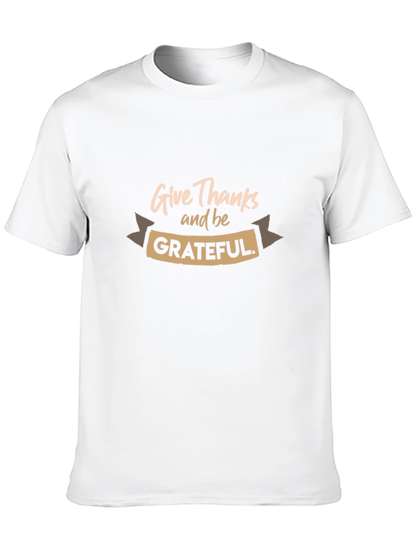 Give Thanks & Be Grateful Graphic T-Shirt