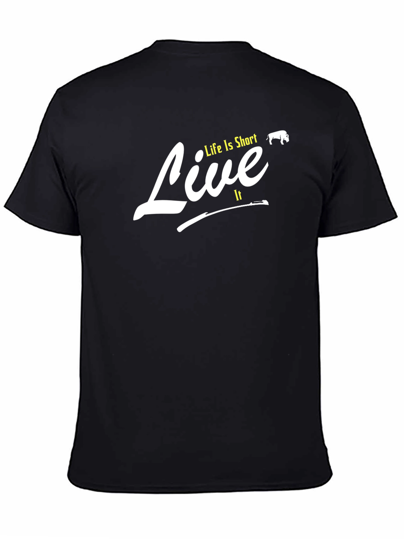 Life is Short Live It T-Shirt - Black