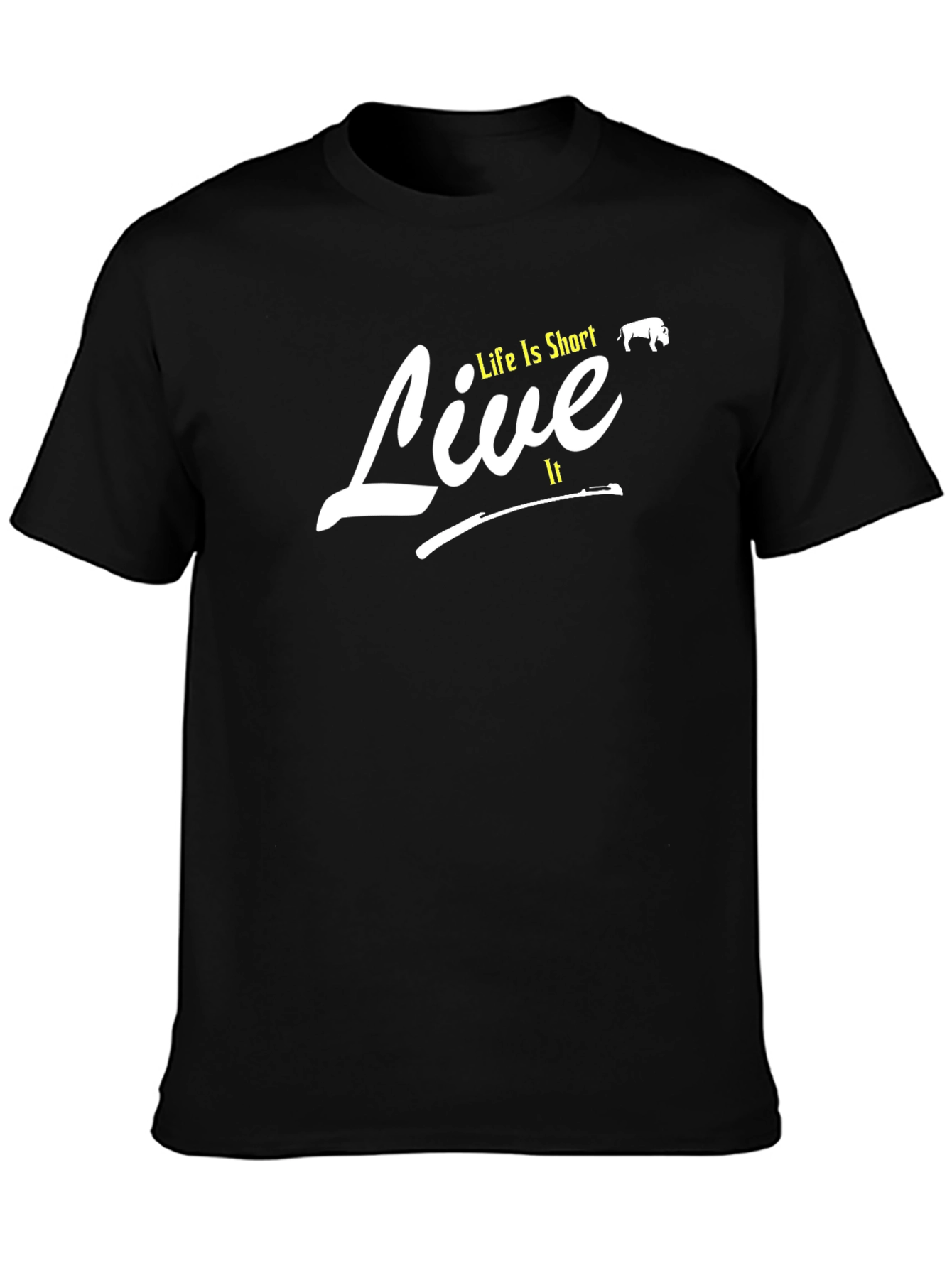 Life is Short Live It T-Shirt - Black
