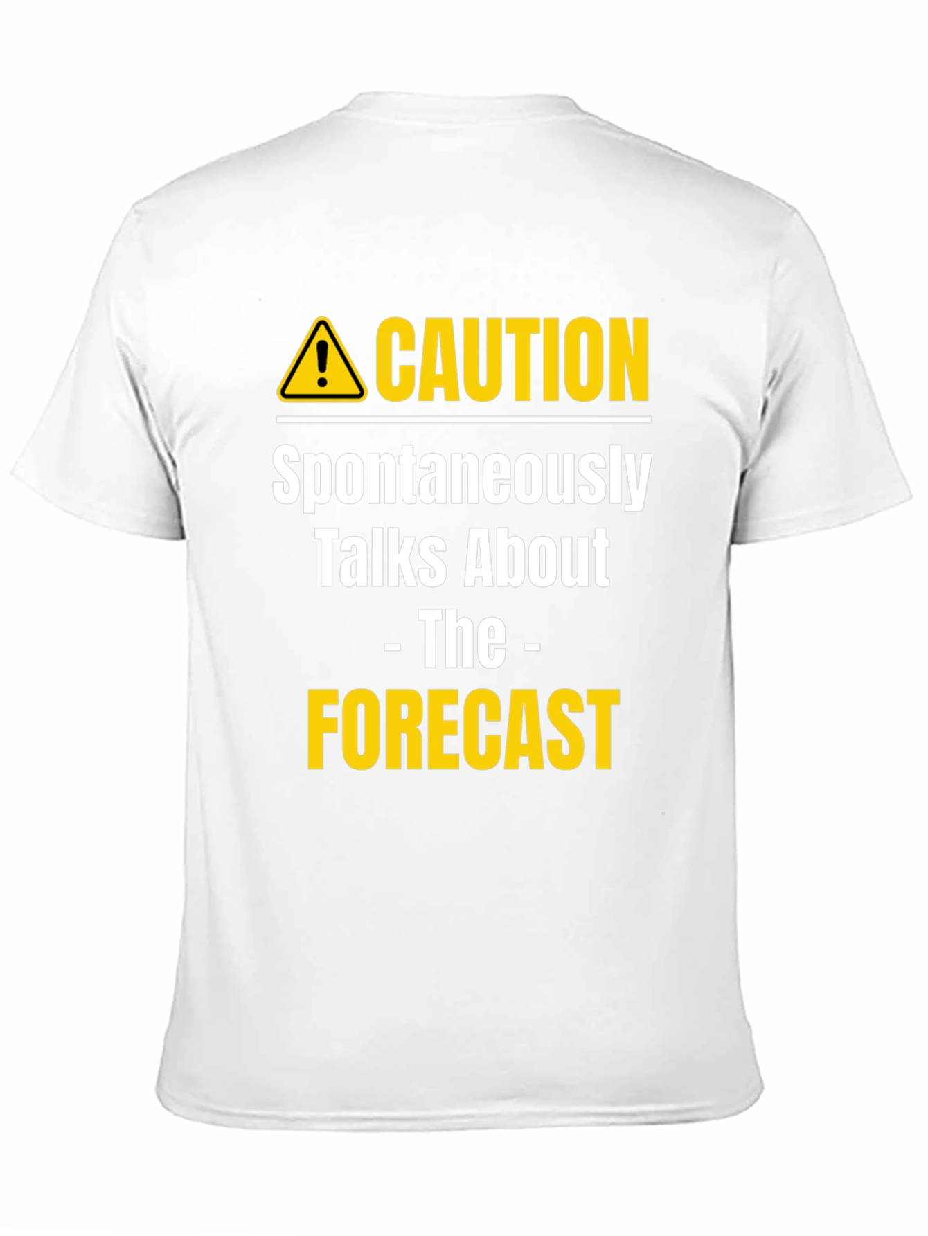 Caution Forecast T-Shirt