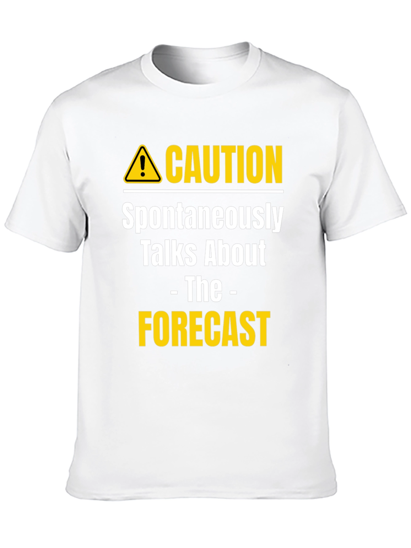 Caution Forecast T-Shirt