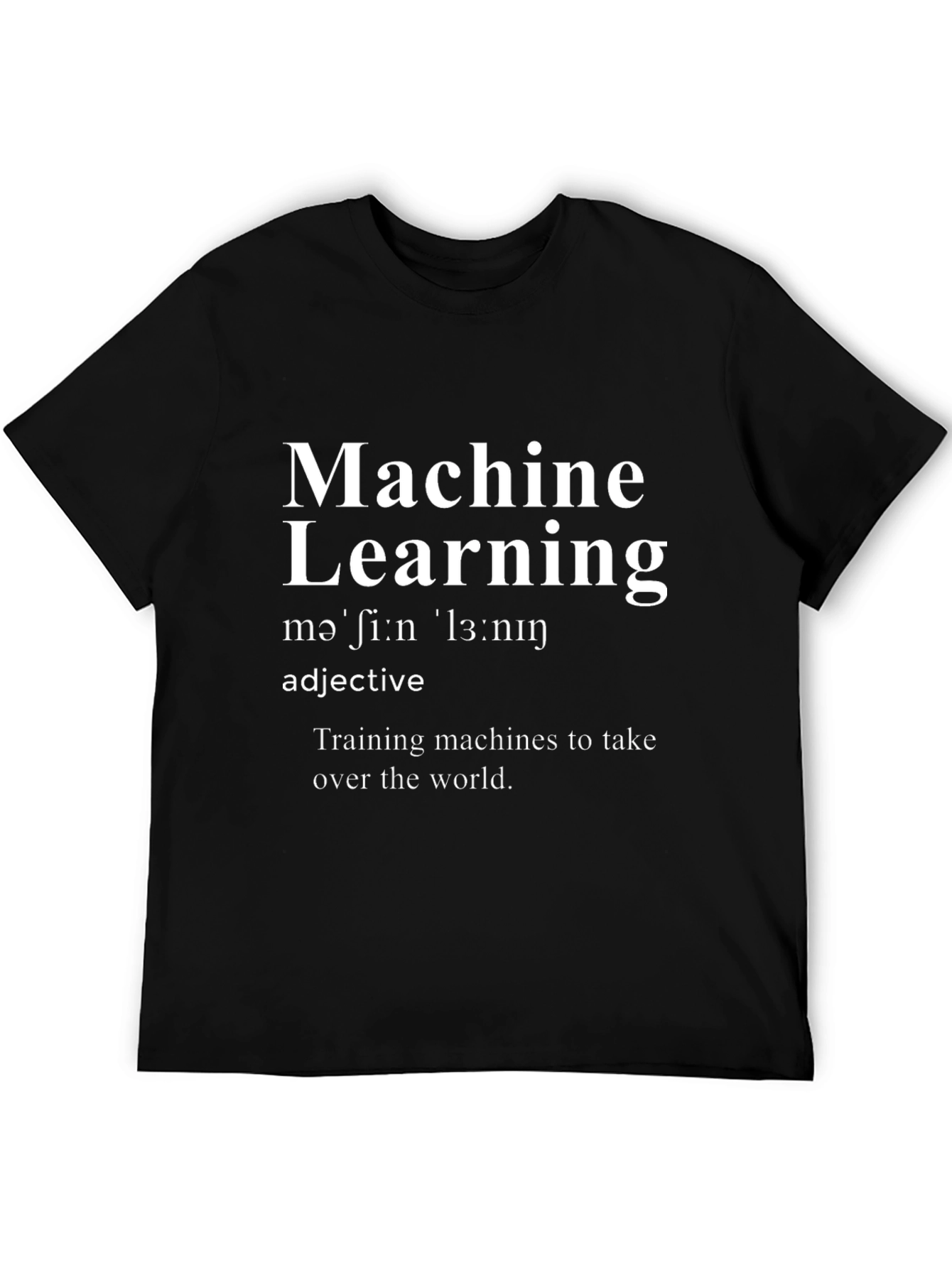 Machine Learning Definition Black T-Shirt