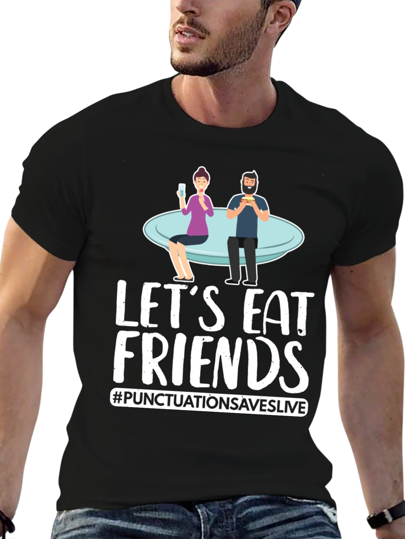 Lets Eat Friends T-Shirt Punctuation Saves Lives