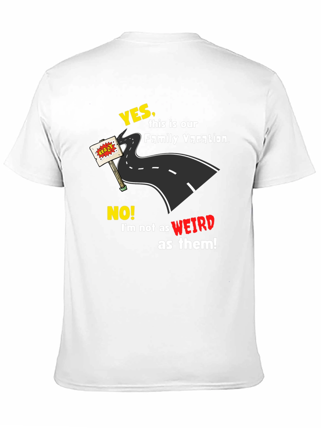 Funny Family Vacation T-Shirt - Road Trip Crazy Tee