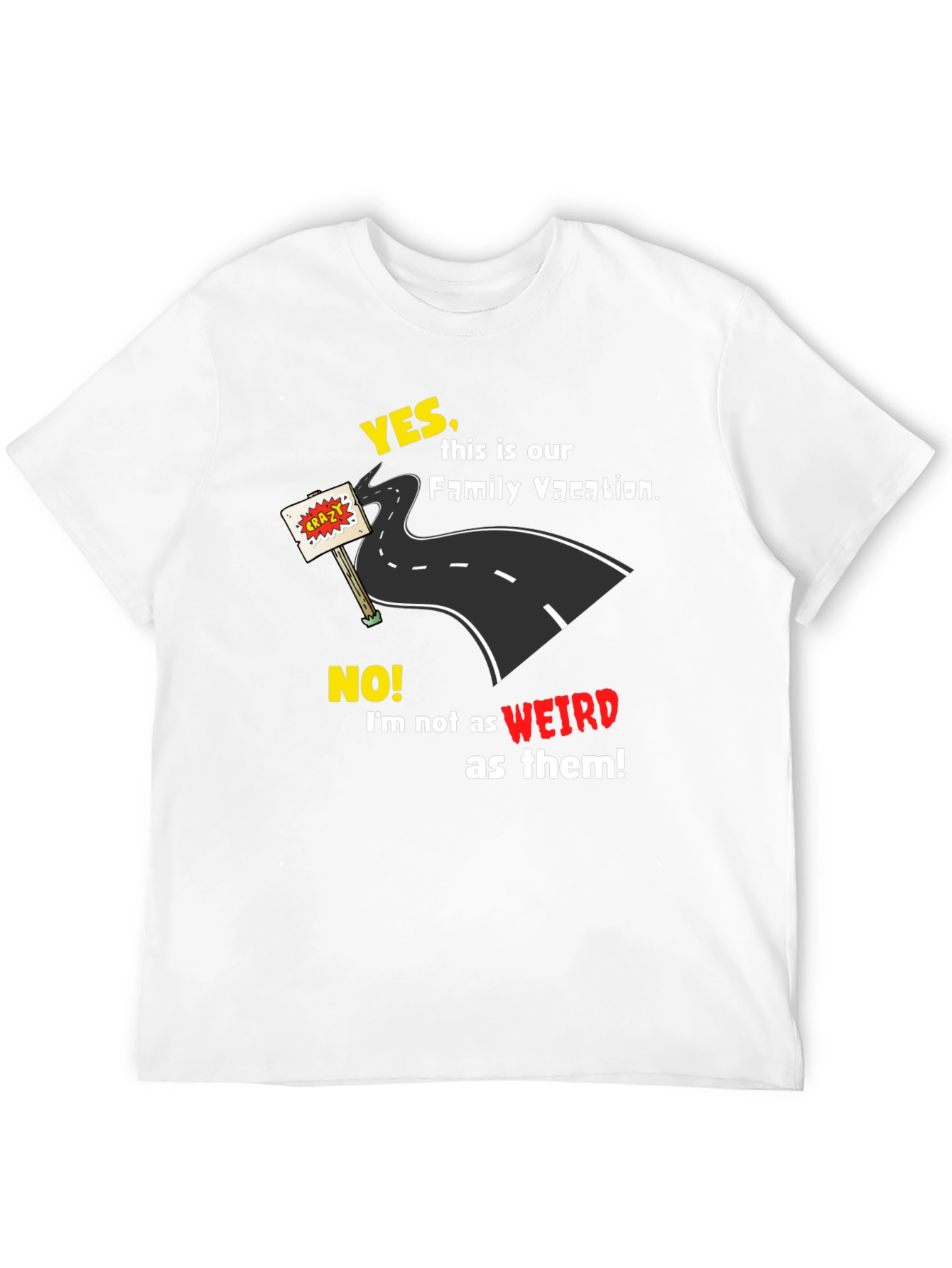Funny Family Vacation T-Shirt - Road Trip Crazy Tee