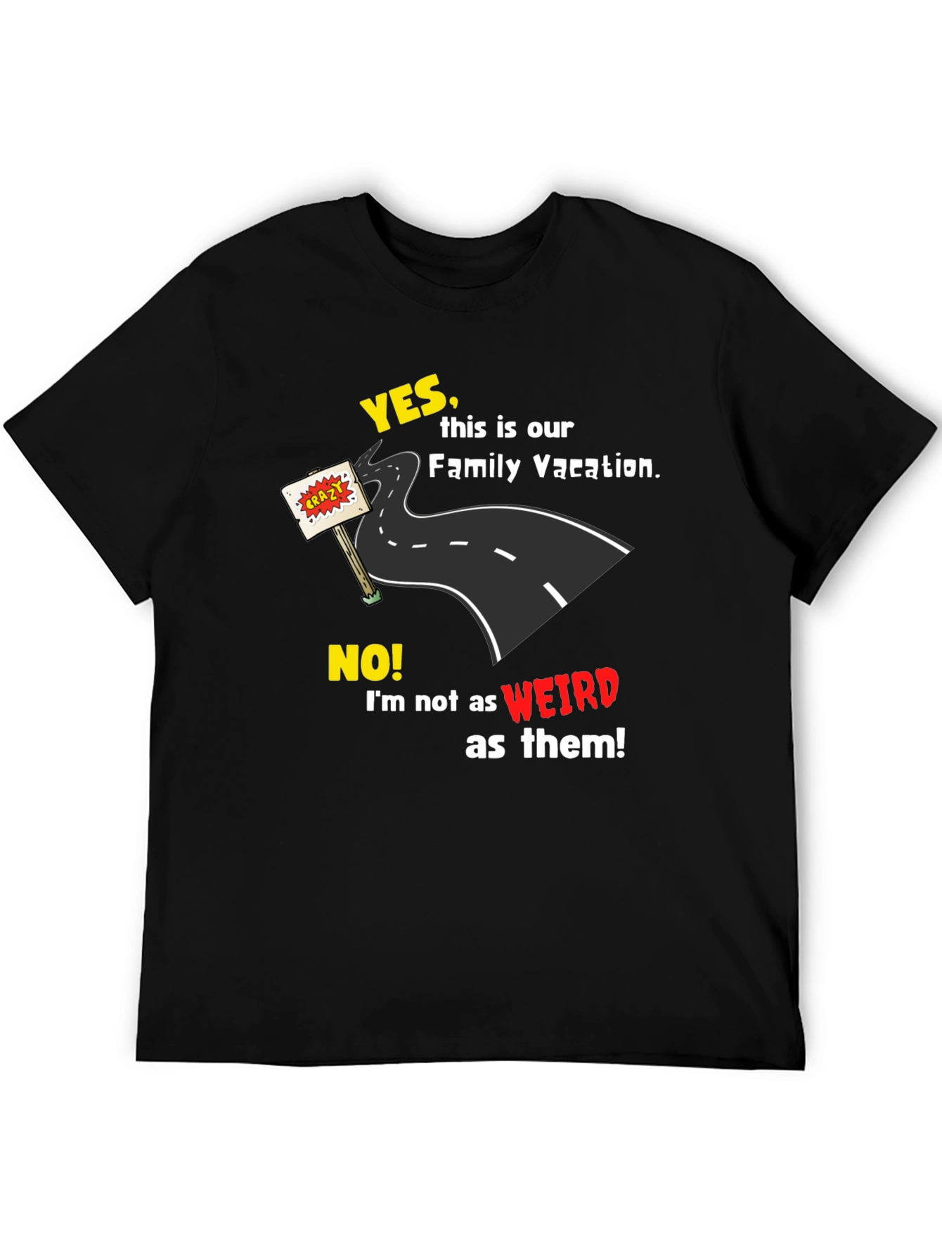 Funny Family Vacation T-Shirt - Road Trip Crazy Tee
