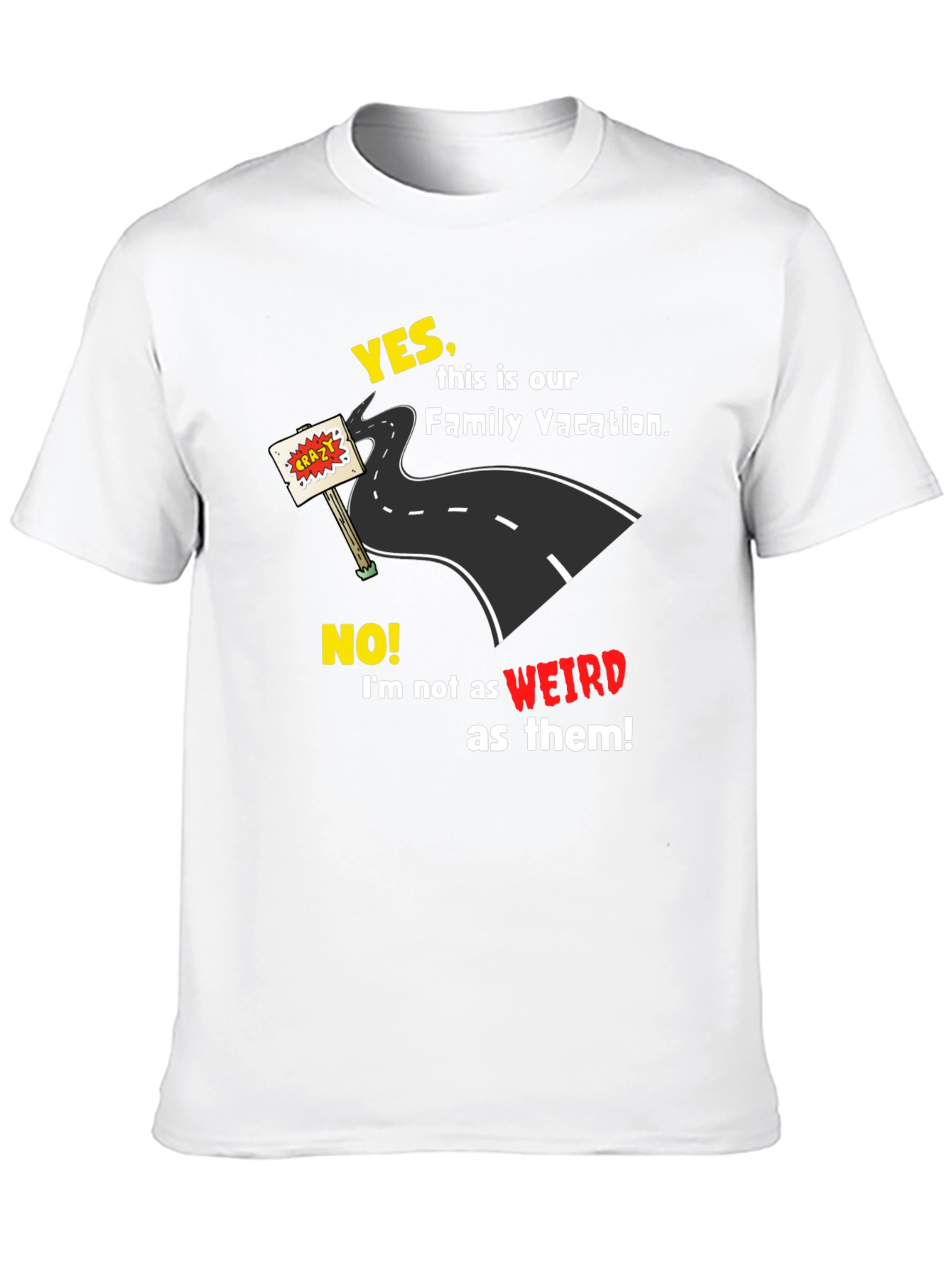 Funny Family Vacation T-Shirt - Road Trip Crazy Tee
