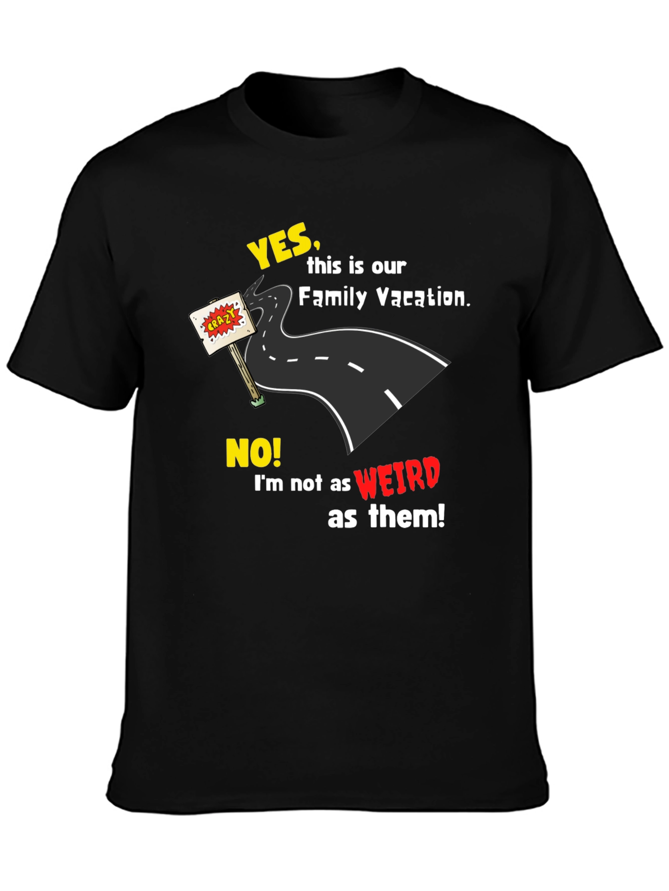 Funny Family Vacation T-Shirt - Road Trip Crazy Tee