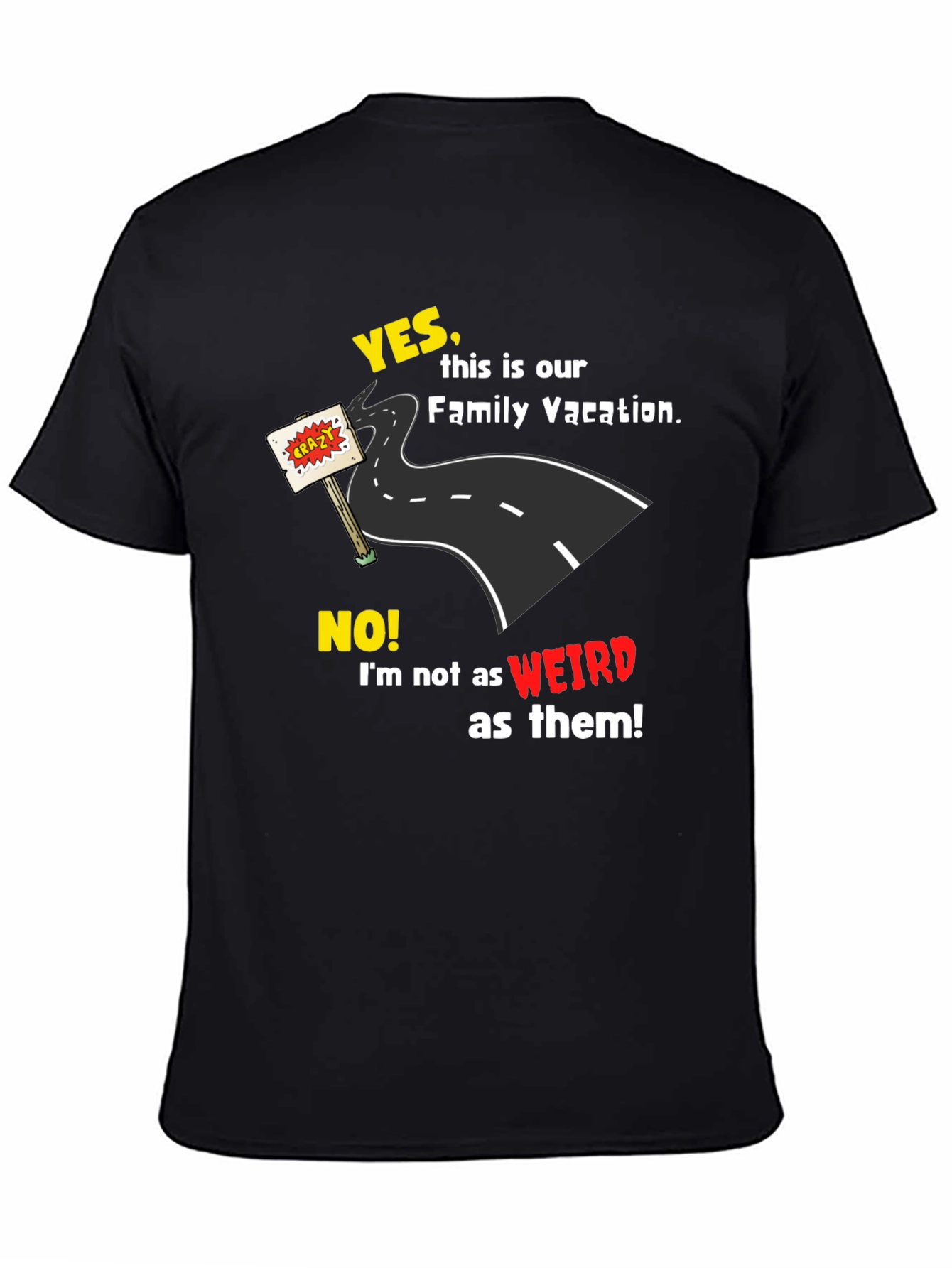 Funny Family Vacation T-Shirt - Road Trip Crazy Tee