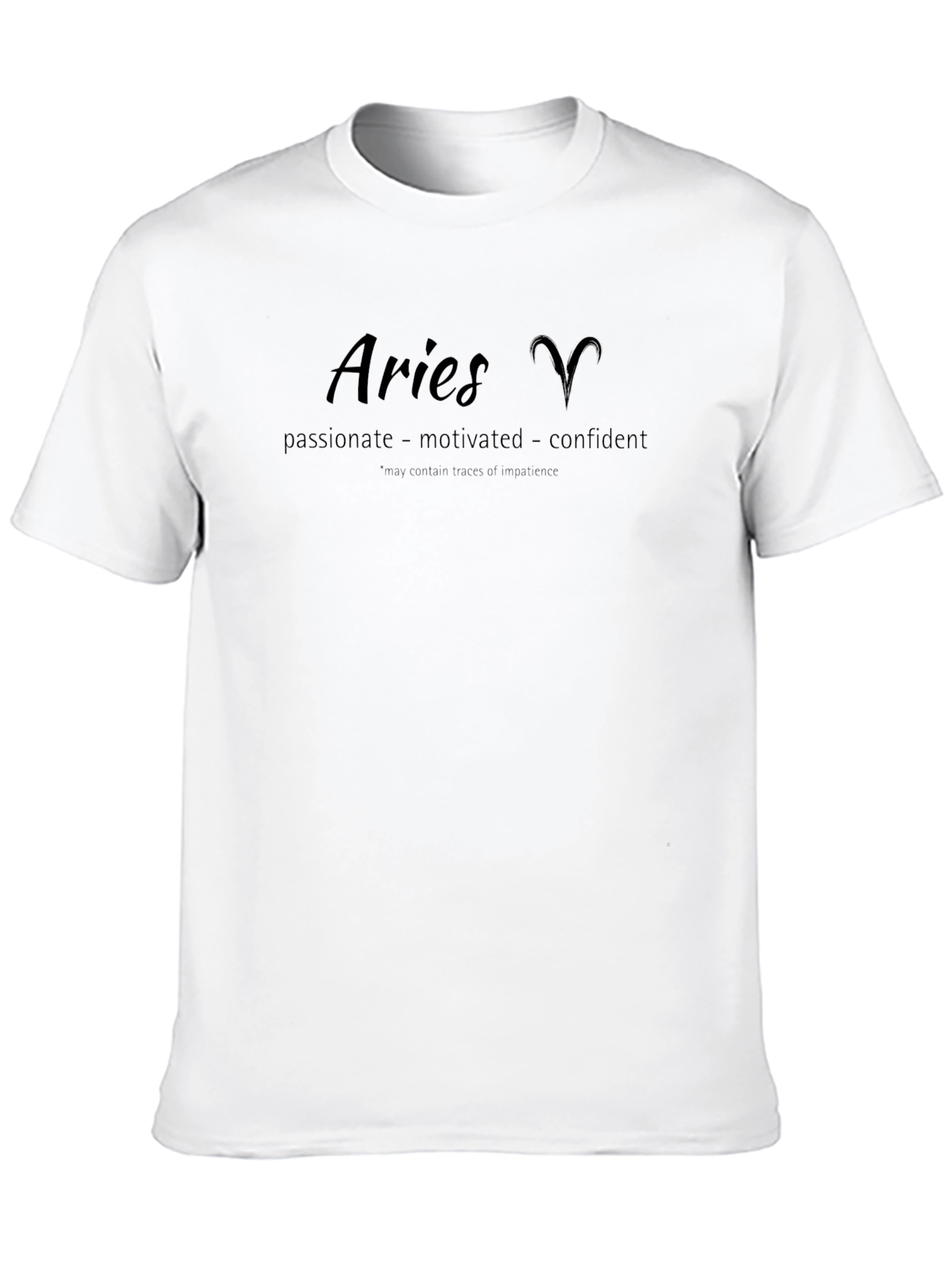 Aries Zodiac T-Shirt - Passionate Motivated Confident