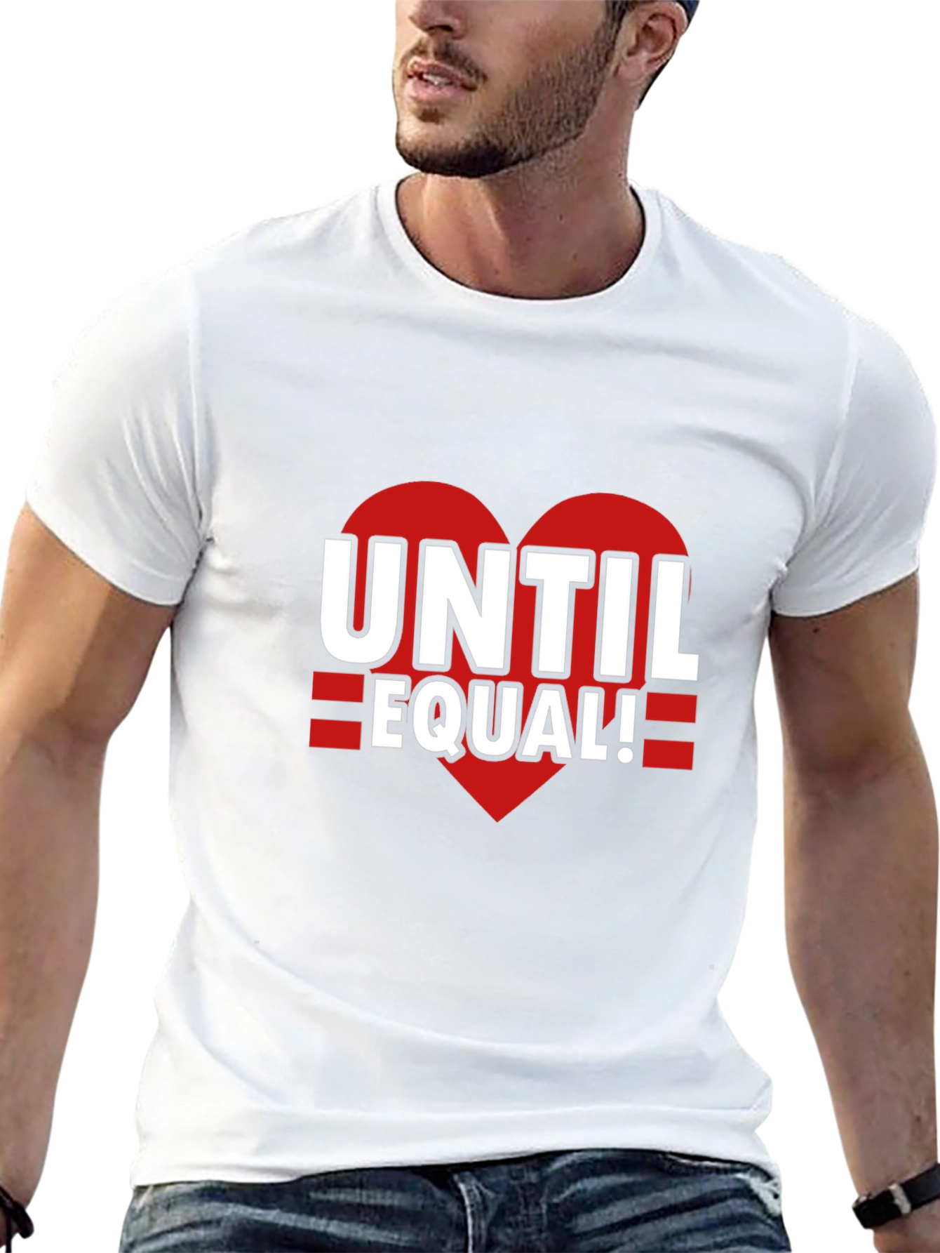 Until Equal! Graphic T-Shirt