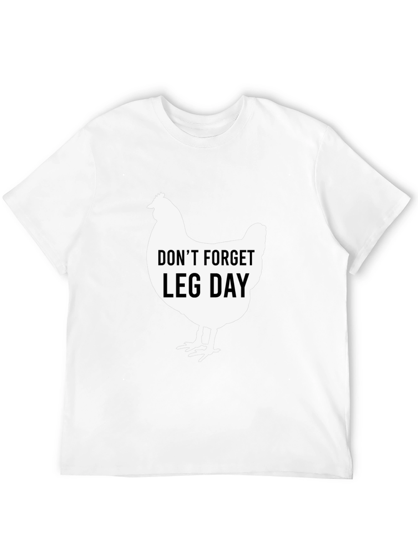 Funny Leg Day Chicken Graphic T-Shirt