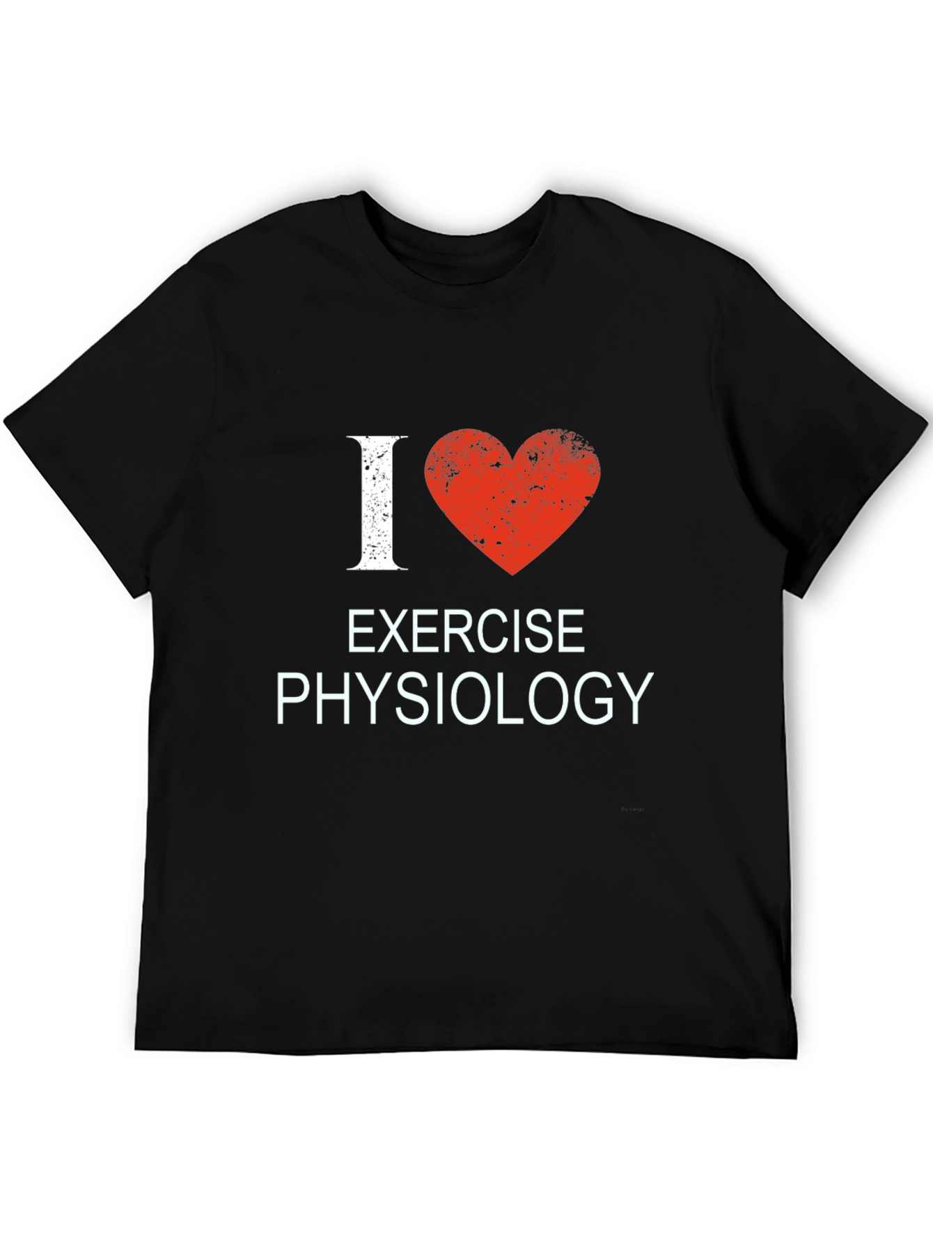 I Love Exercise Physiology T-Shirt