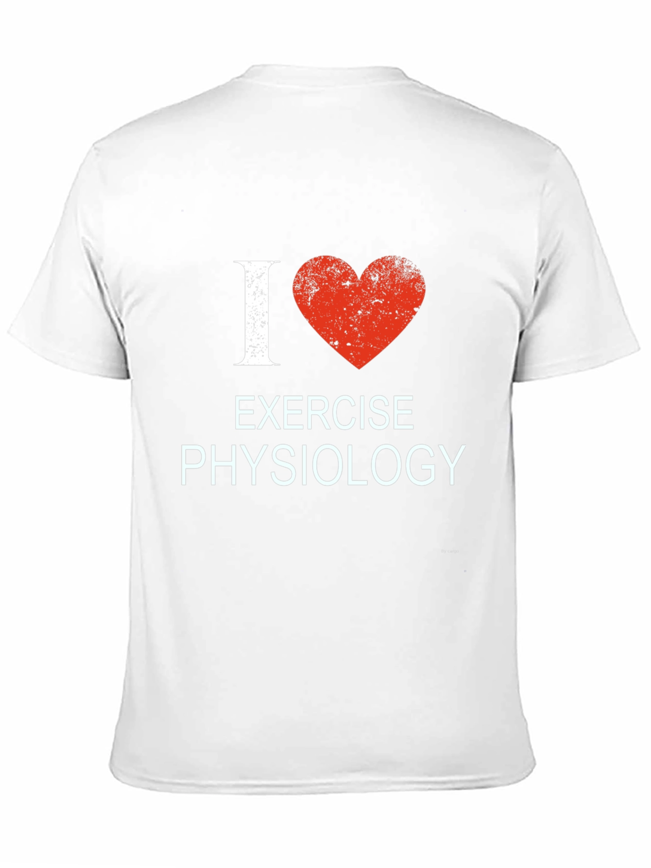 I Love Exercise Physiology T-Shirt