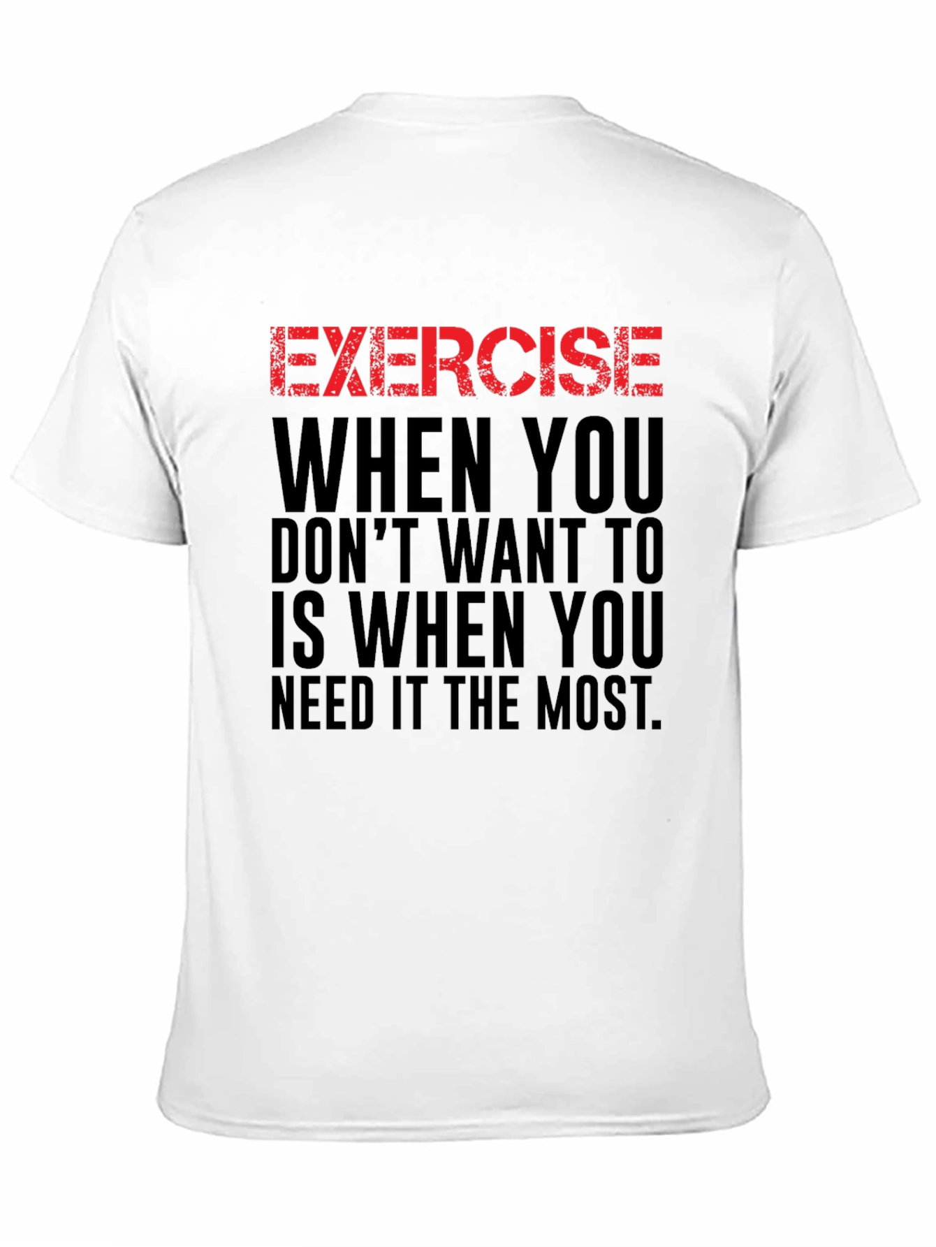 Motivational Exercise T-Shirt Workout Gym Fitness Tee