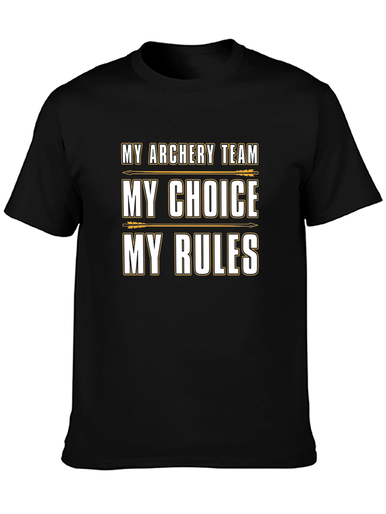 Archery Team Choice Rules Graphic Tee