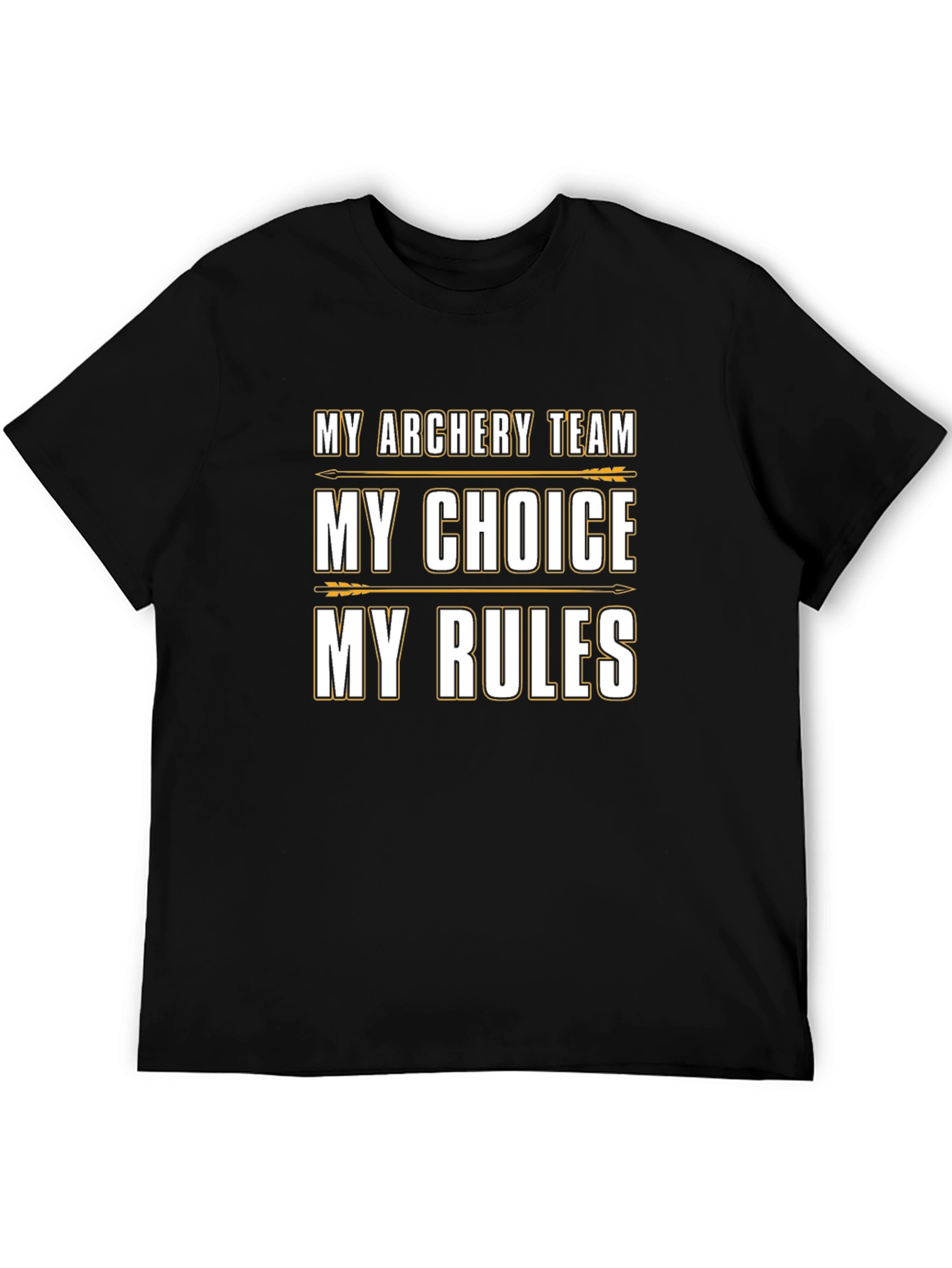 Archery Team Choice Rules Graphic Tee