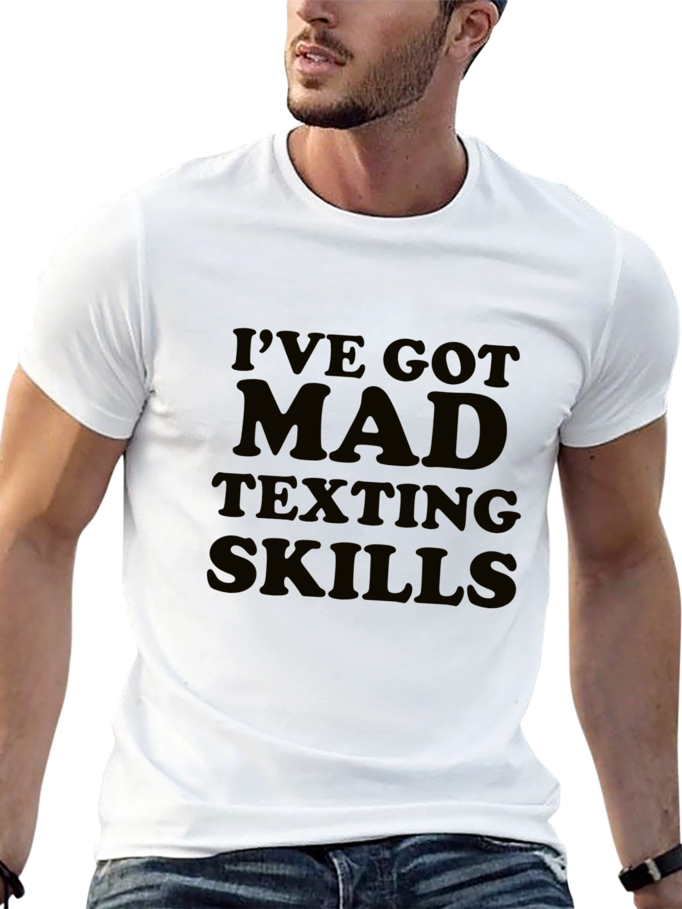 Ive Got Mad Texting Skills Black T-Shirt