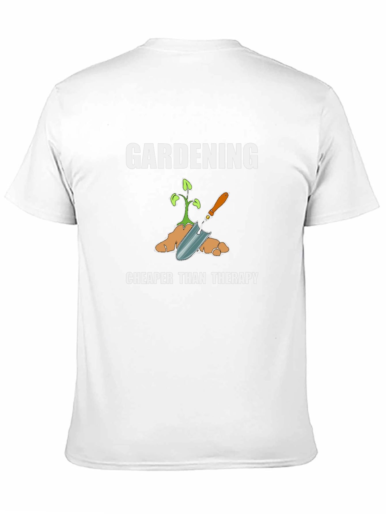 Gardening Cheaper Than Therapy Graphic T-Shirt