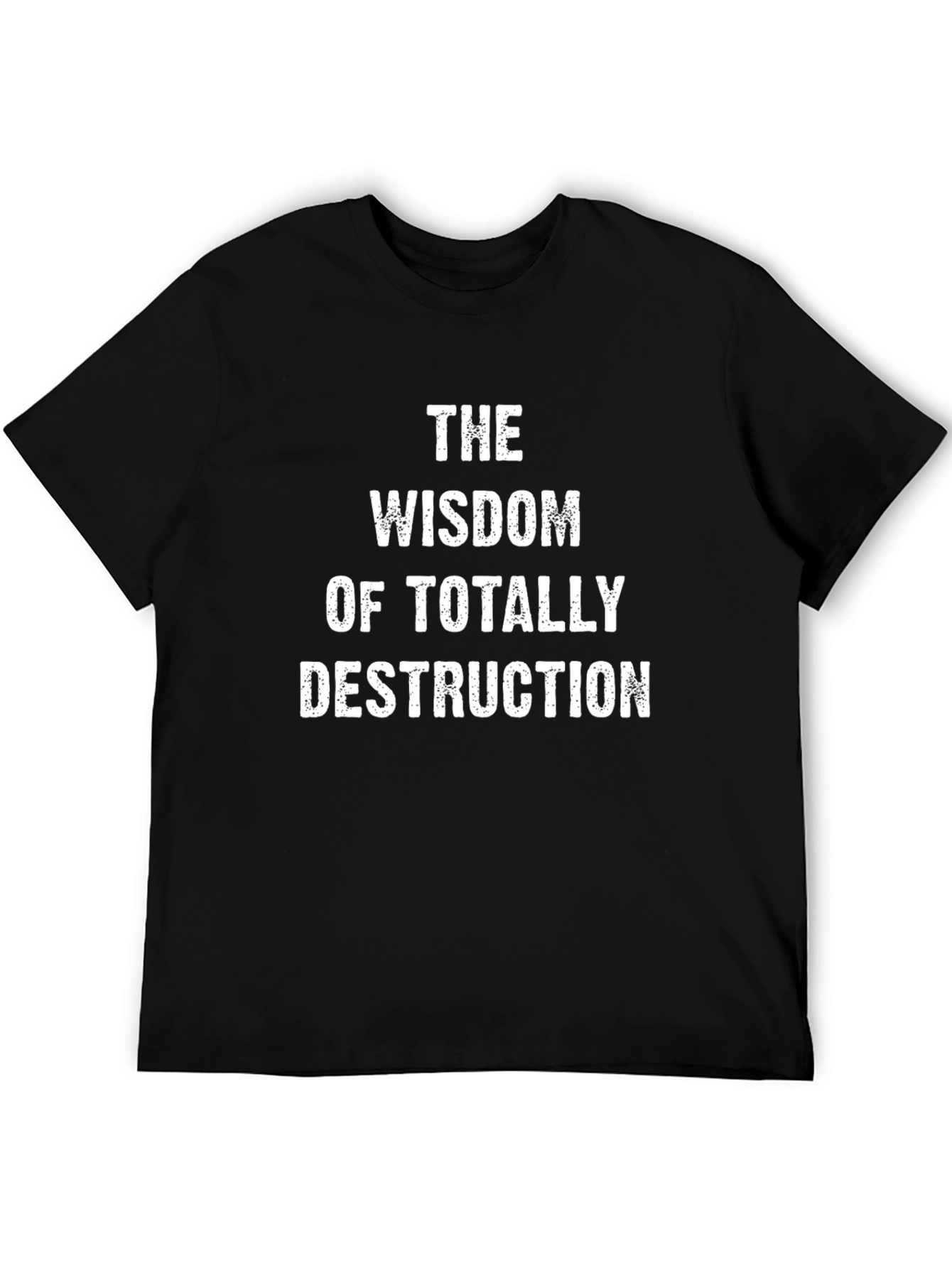 Wisdom of Totally Destruction Black Graphic Tee