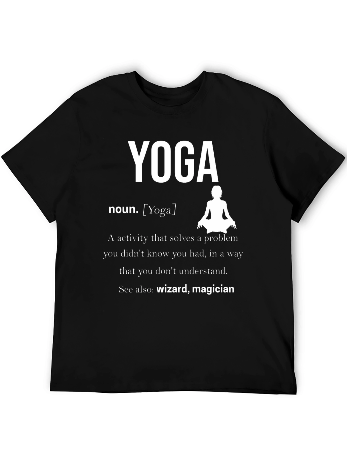 Yoga Definition T-Shirt: Wizard Magician Tee