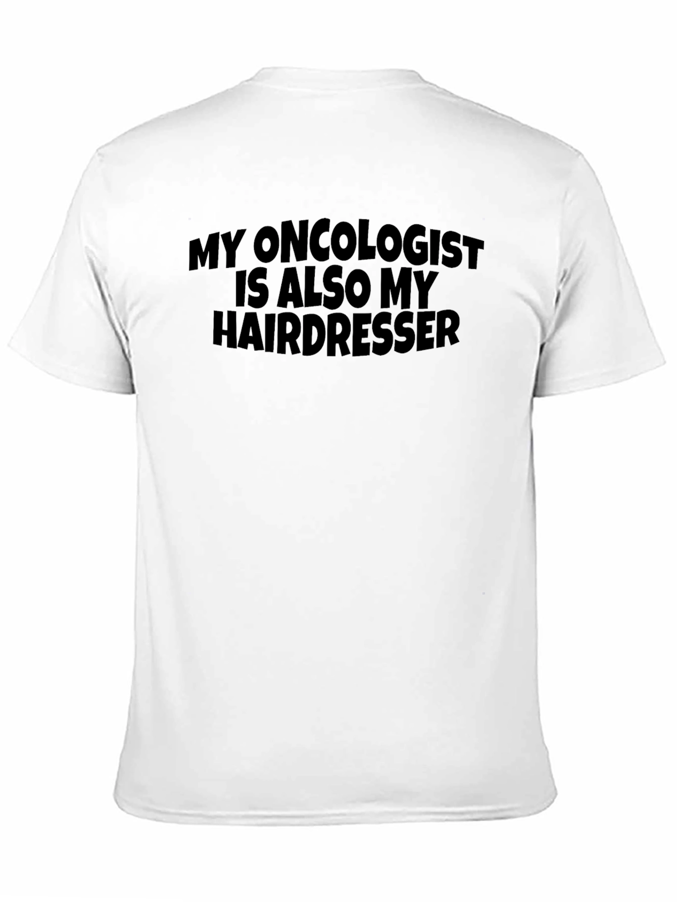 Funny Oncologist Hairdresser Graphic Tee