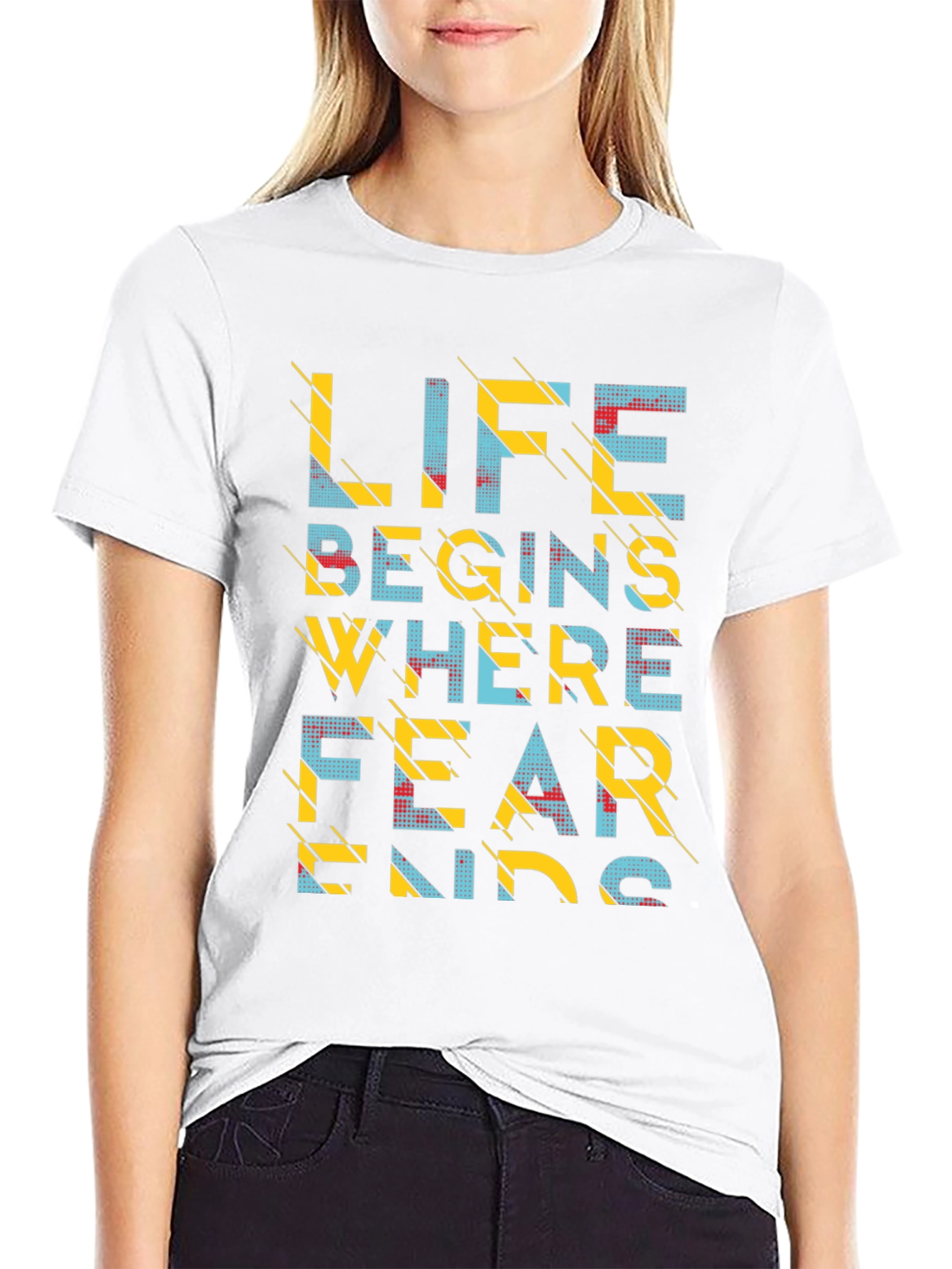 Life Begins Where Fear Ends Graphic T-Shirt