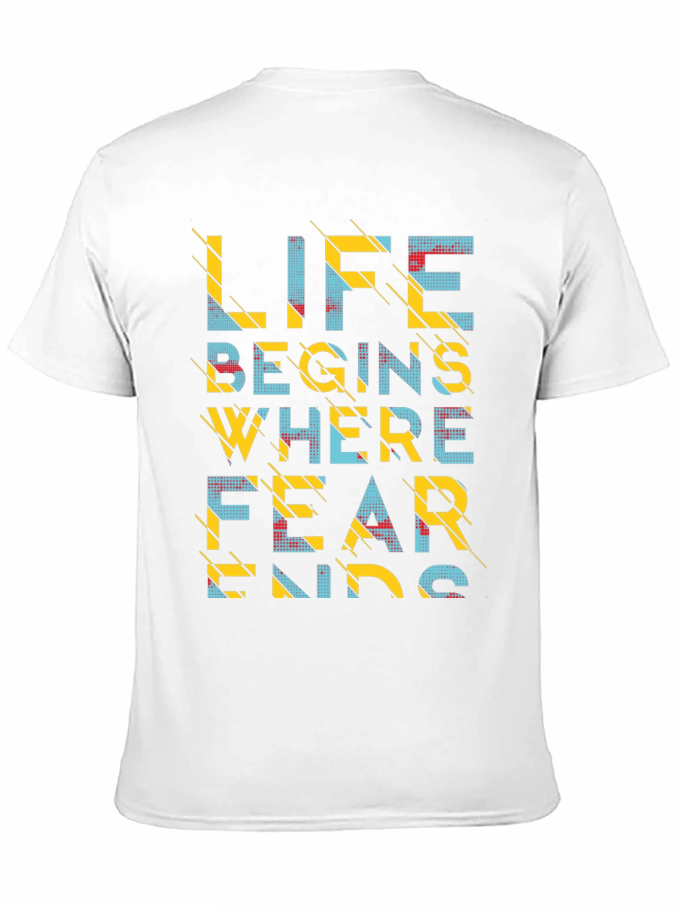 Life Begins Where Fear Ends Graphic T-Shirt