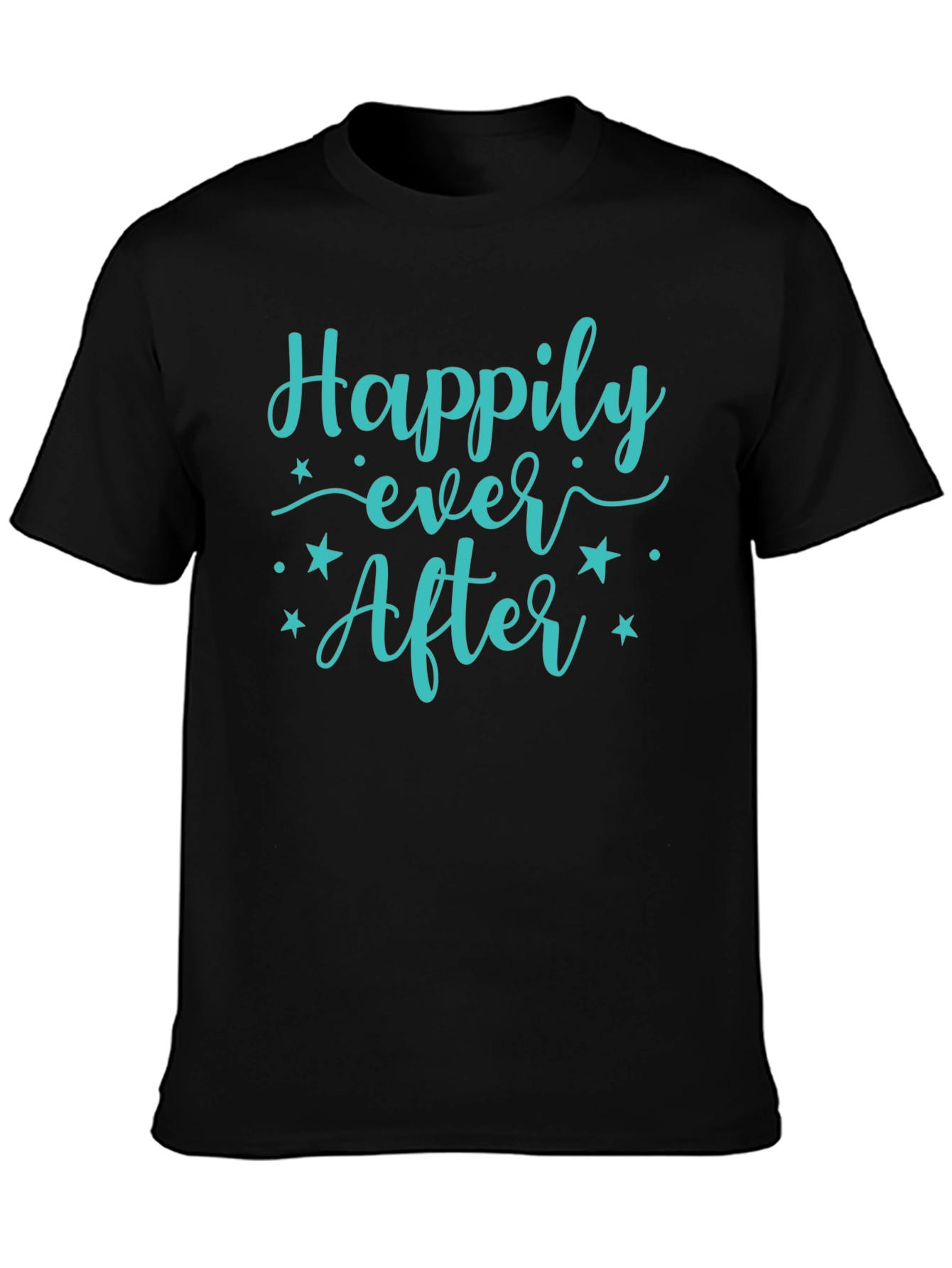 Happily Ever After Graphic T-Shirt - Soft Cotton Blend
