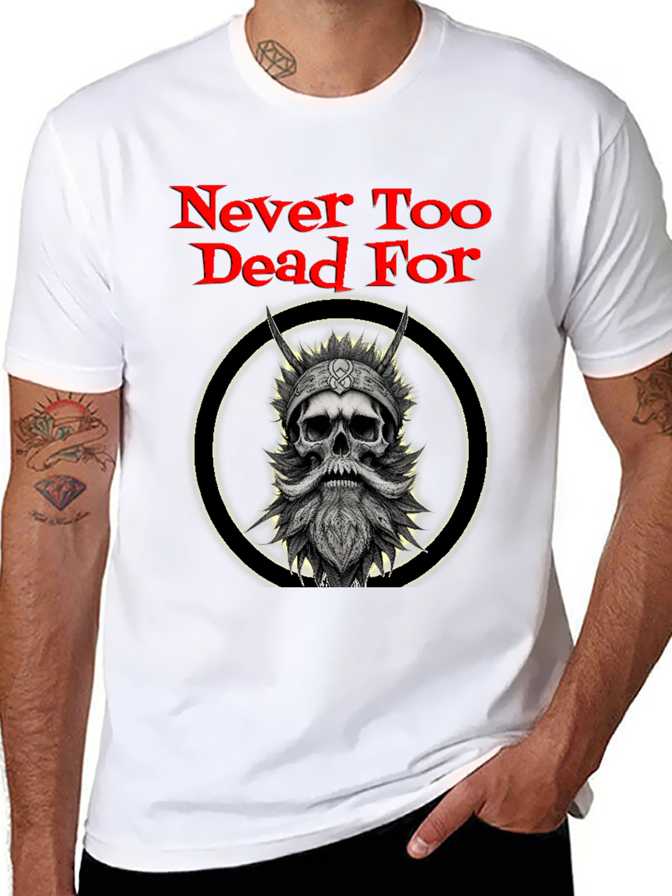 Never Too Dead For Viking Skull T-Shirt