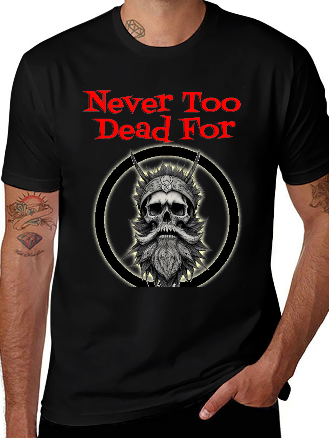 Never Too Dead For Viking Skull T-Shirt