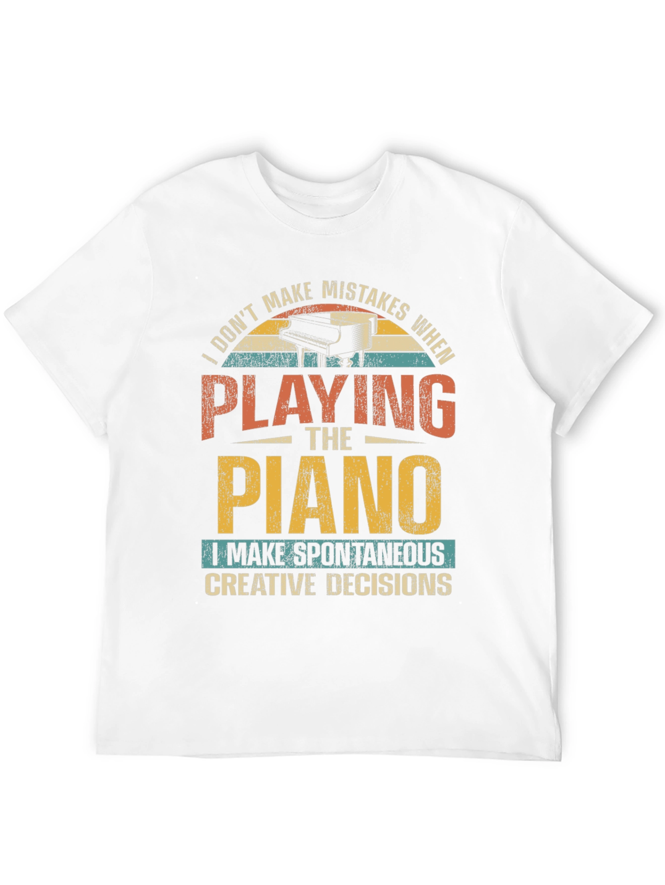 Funny Piano T-Shirt - Spontaneous Creative Decisions